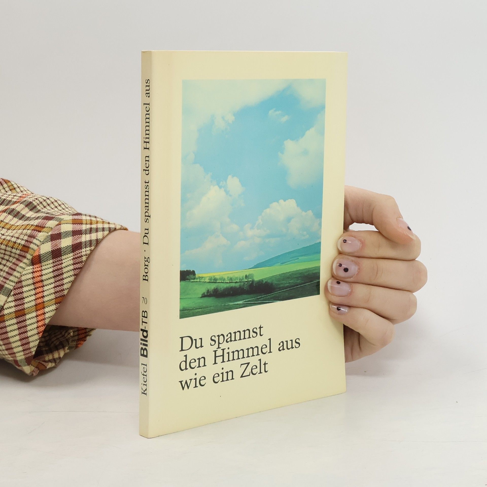 Willi Hermann Merten Du spannst den Himmel aus wie ein Zelt