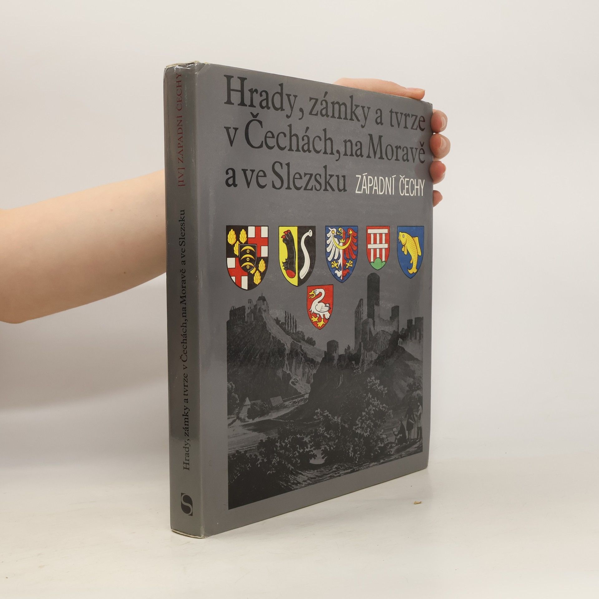 Autorenkollektiv Hrady, zámky a tvrze v Čechách, na Moravě a ve Slezsku IV. Západní Čechy