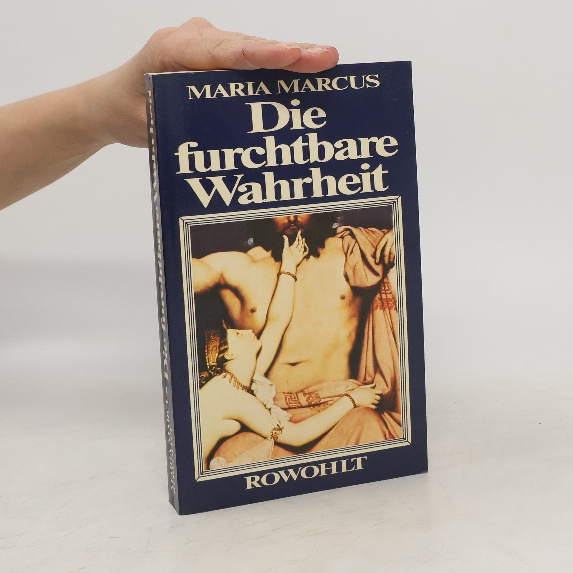 Maria Marcus Die furchtbare Wahrheit