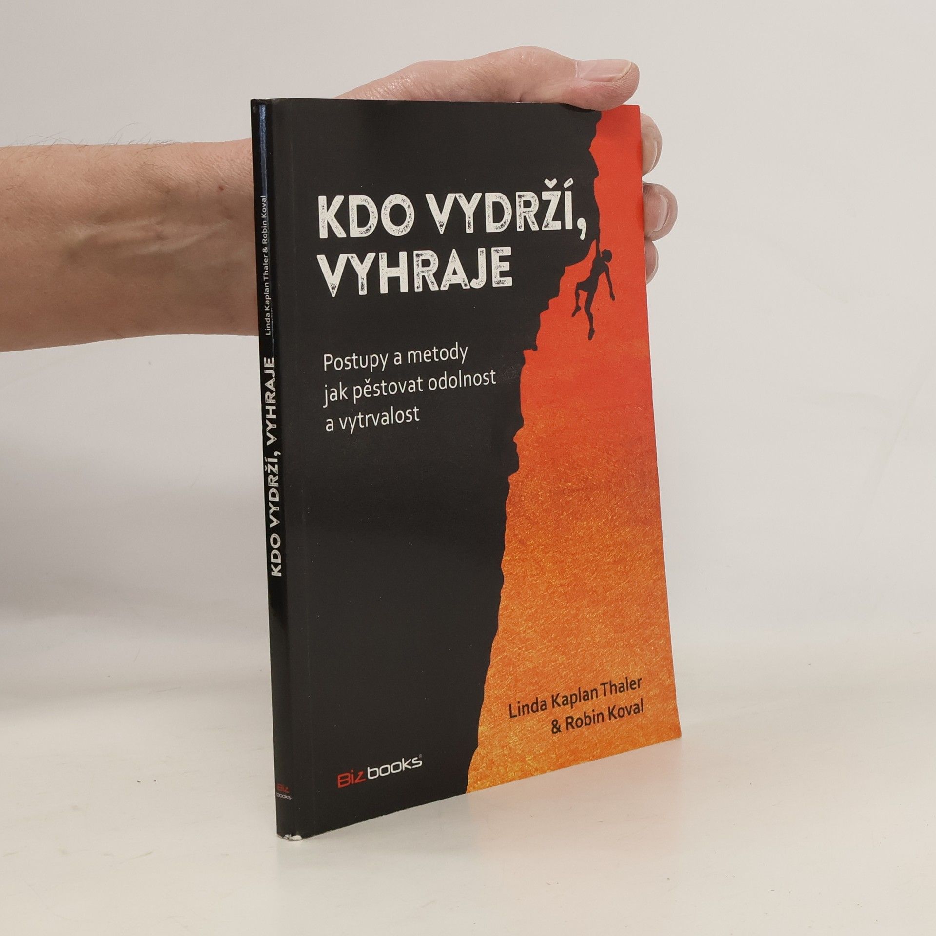 Linda Kaplan Thaler Kdo vydrží, vyhraje