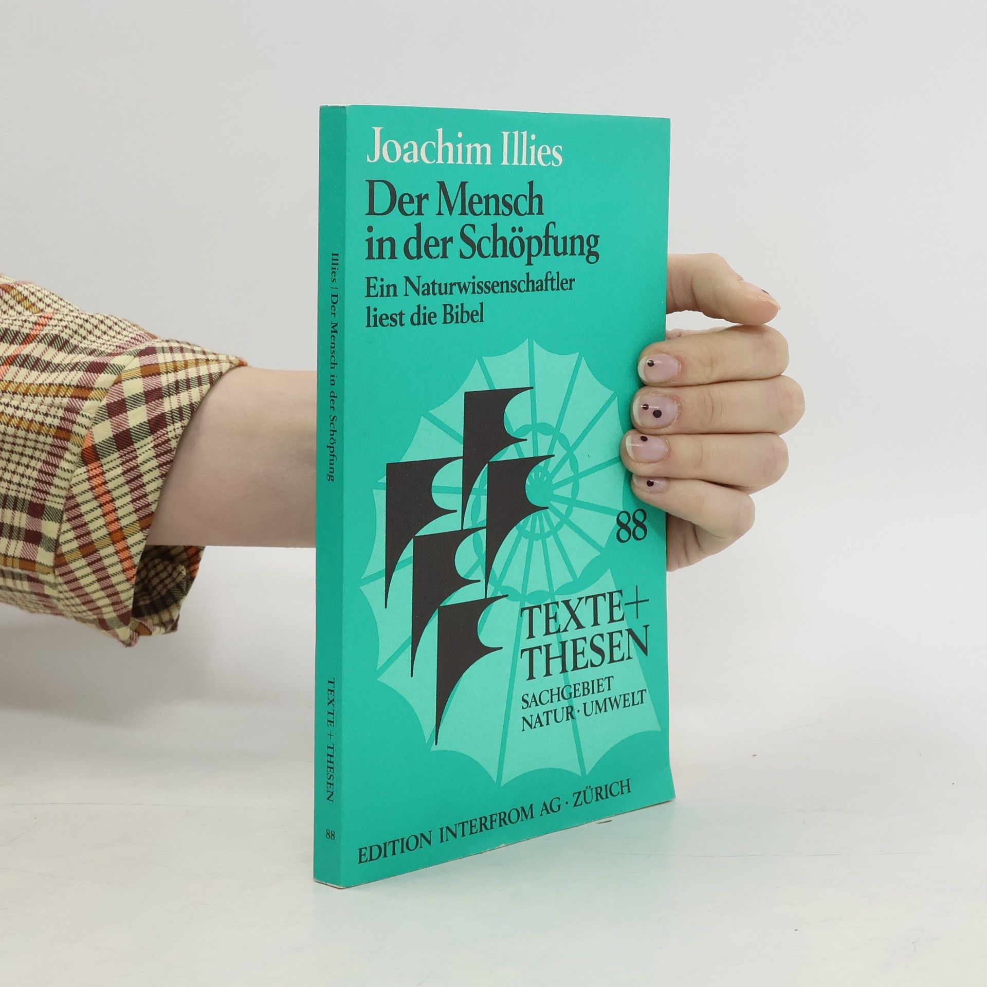 Joachim Illies Der Mensch in der Schöpfung