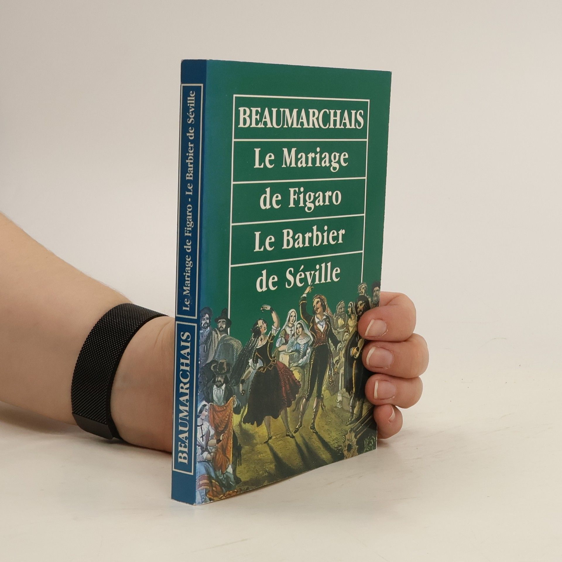 Pierre Augustin Caron de Beaumarchais Le Mariage de Figaro. Le Barbier de Séville