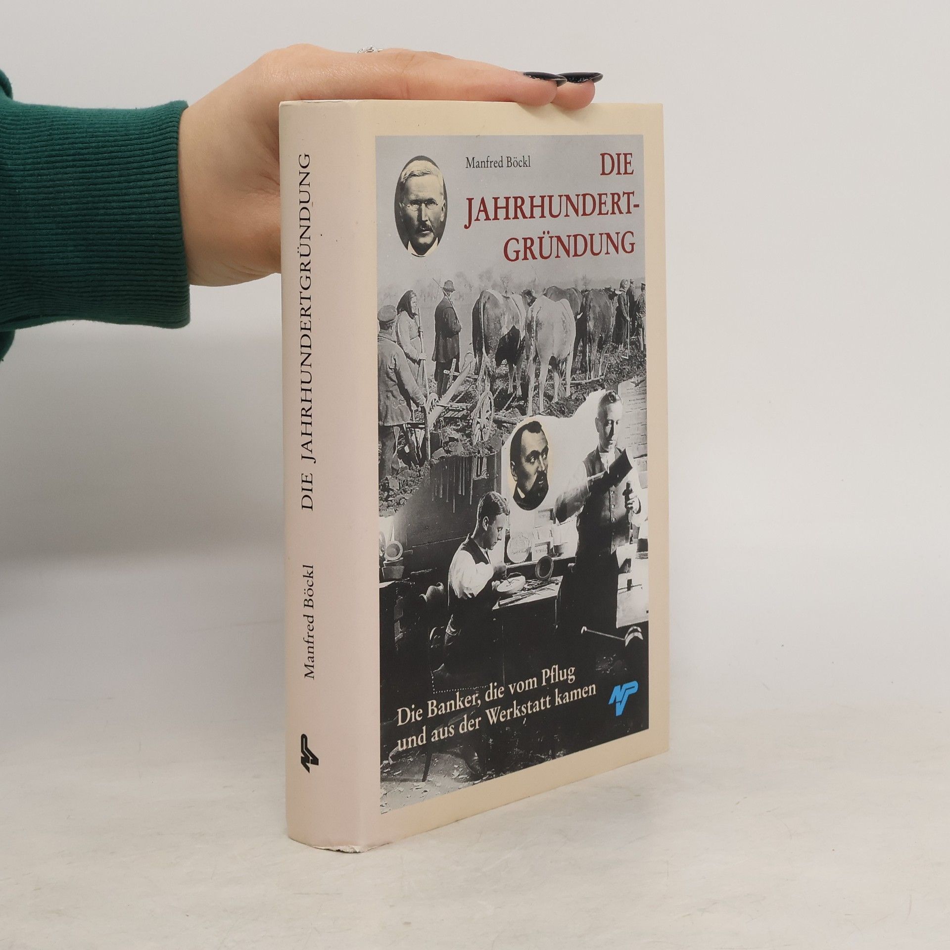 Manfred Böckl Die Jahrhundertgründung