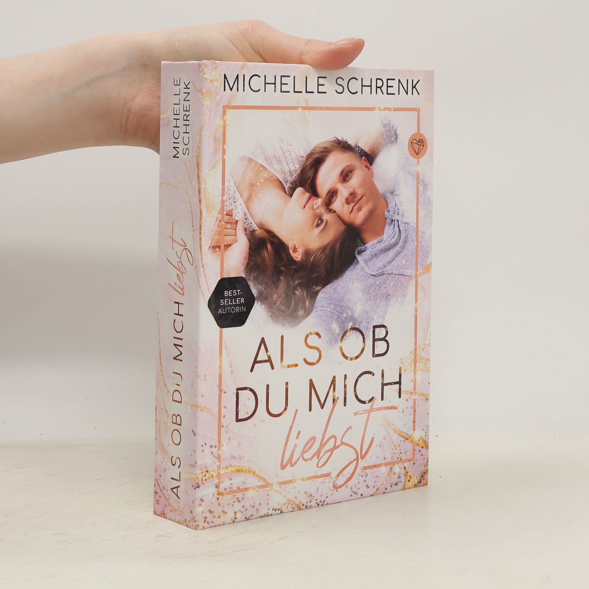 Michelle Schrenk Als ob du mich liebst