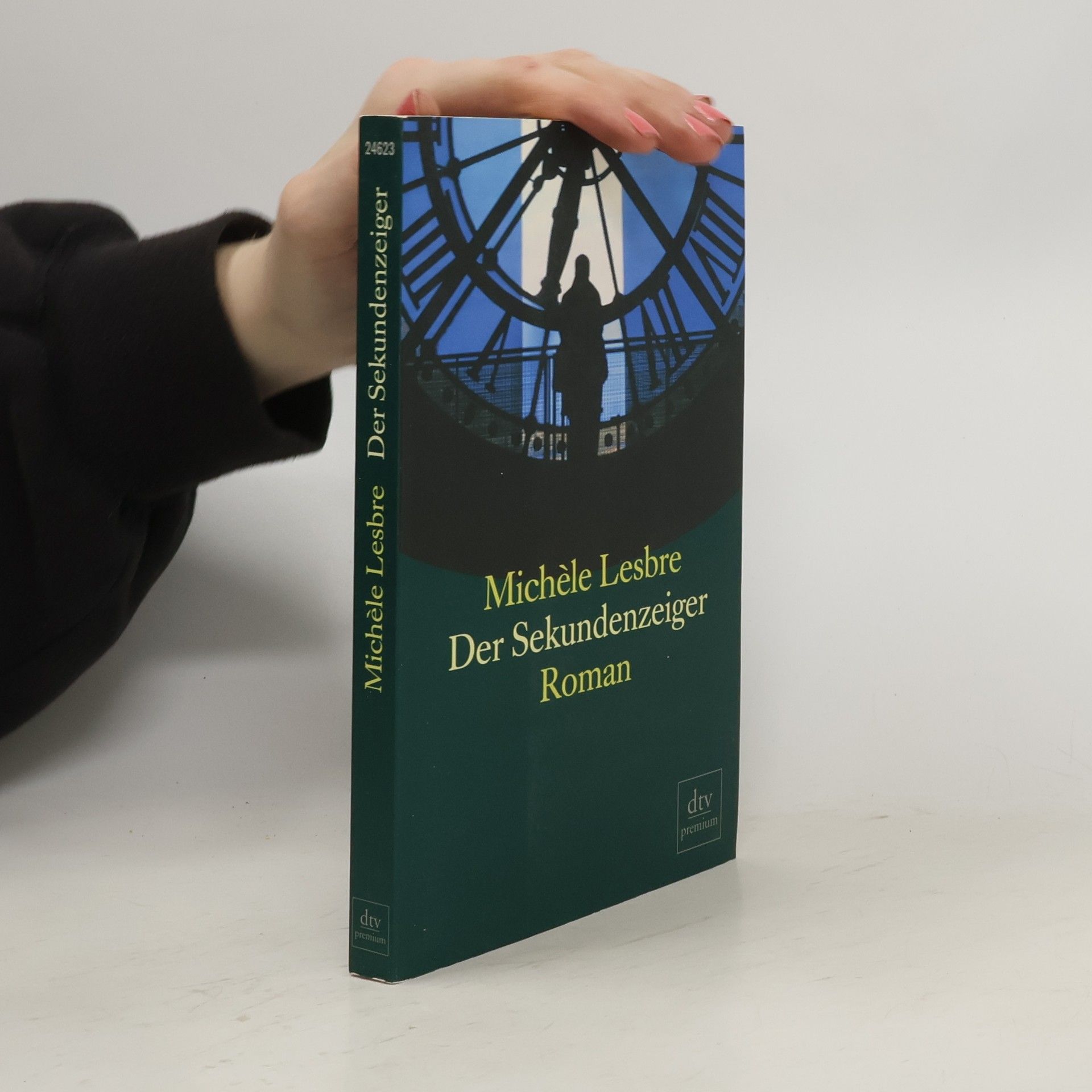 Michèle Lesbre Der Sekundenzeiger