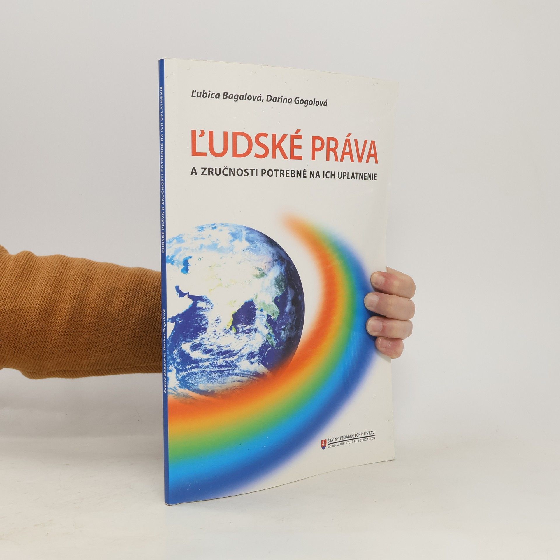 Ľubica Bagalová Ľudské práva a zručnosti potrebné na ich uplatnenie