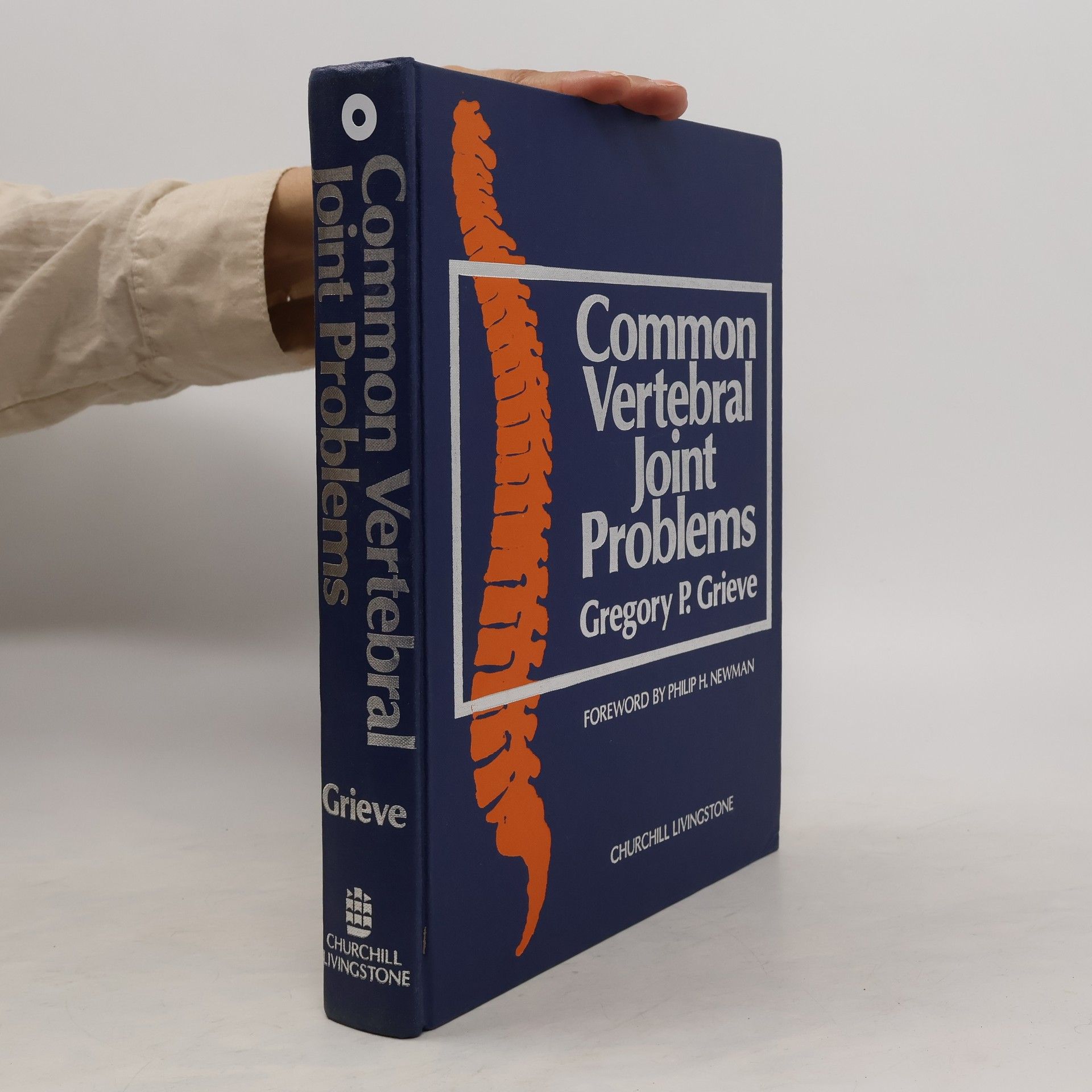 Gregory P Grieve Common Vertebral Joint Problems