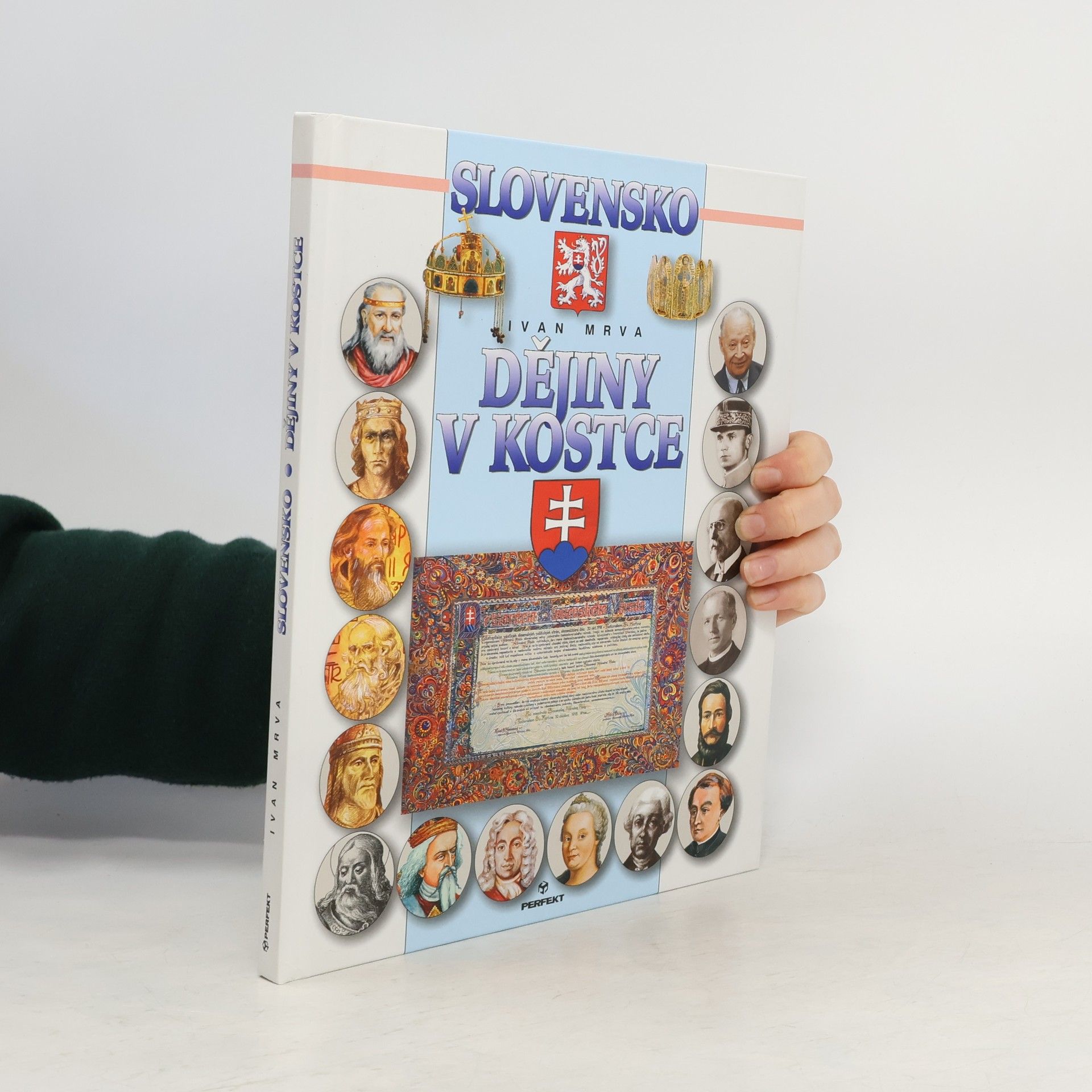 Ivan Mrva Slovensko - Dějiny v kostce