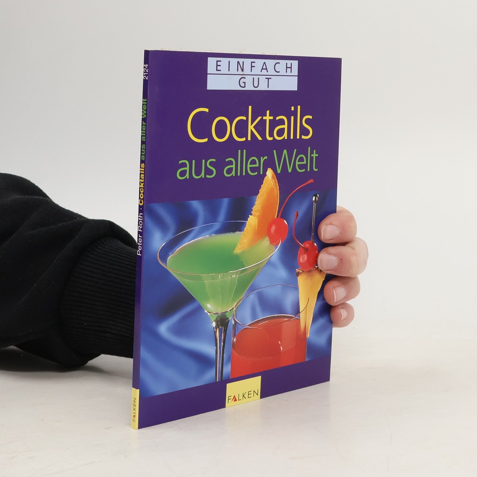 Péter Roth Cocktails aus aller Welt