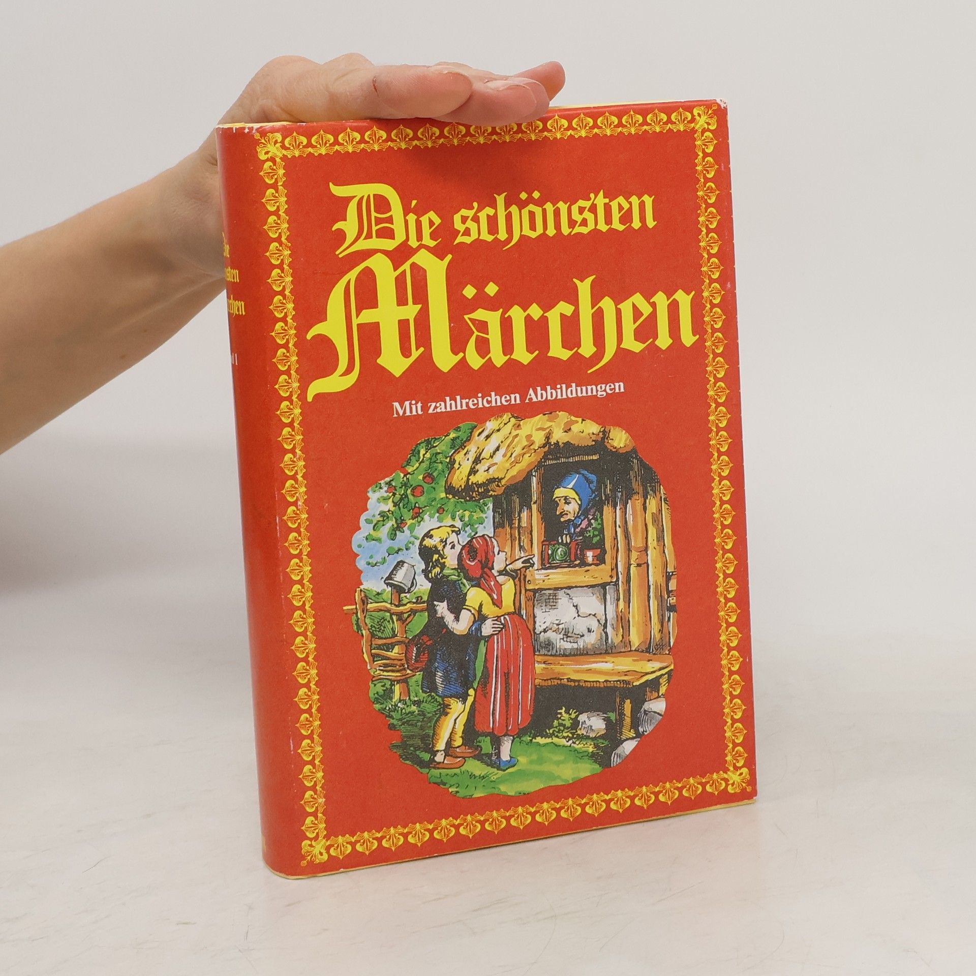 kolektiv Die schönsten Märchen - Mit zahlreichen Abbildungen