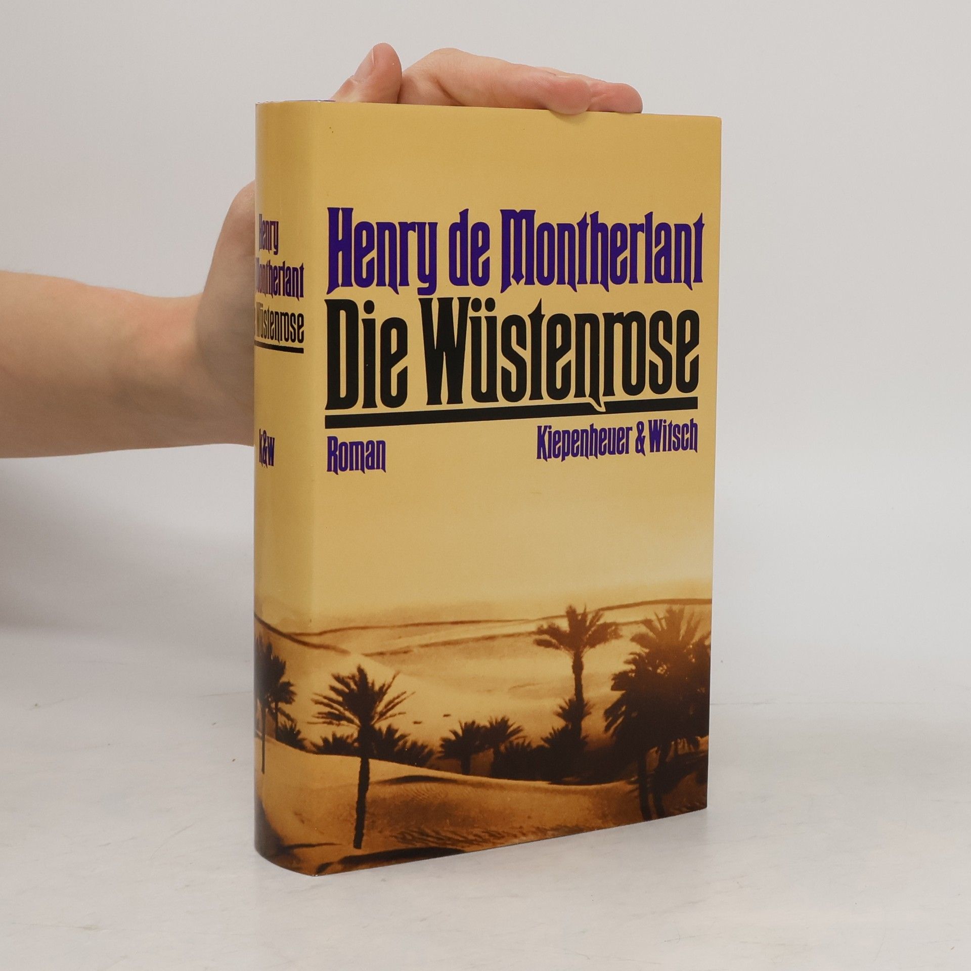 Henry de Montherlant Die Wüstenrose