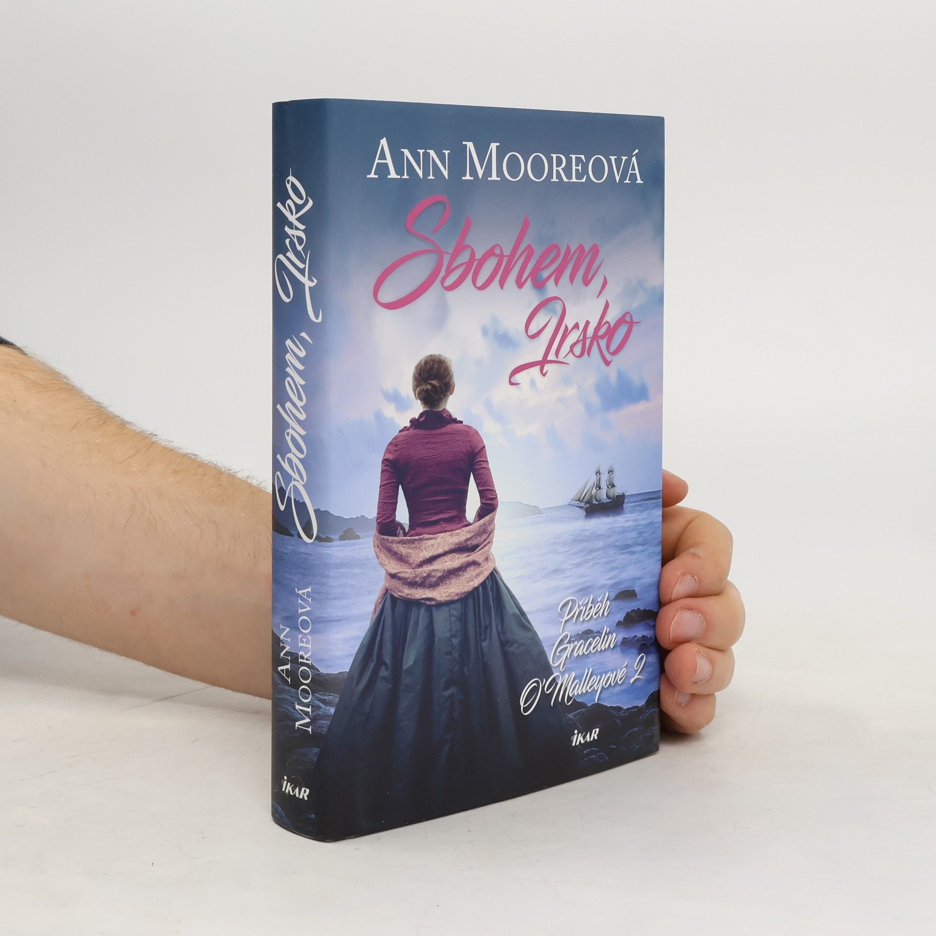Ann Moore Sbohem, Irsko. Příběh Gracelin O'Malleyové 2
