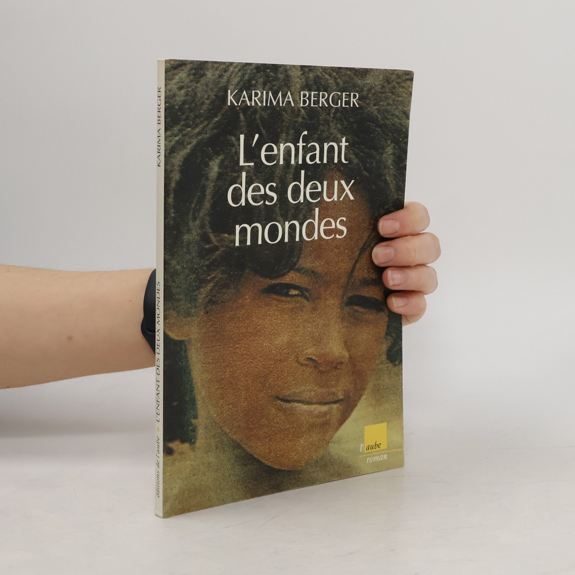Karima Berger L'enfant des deux mondes