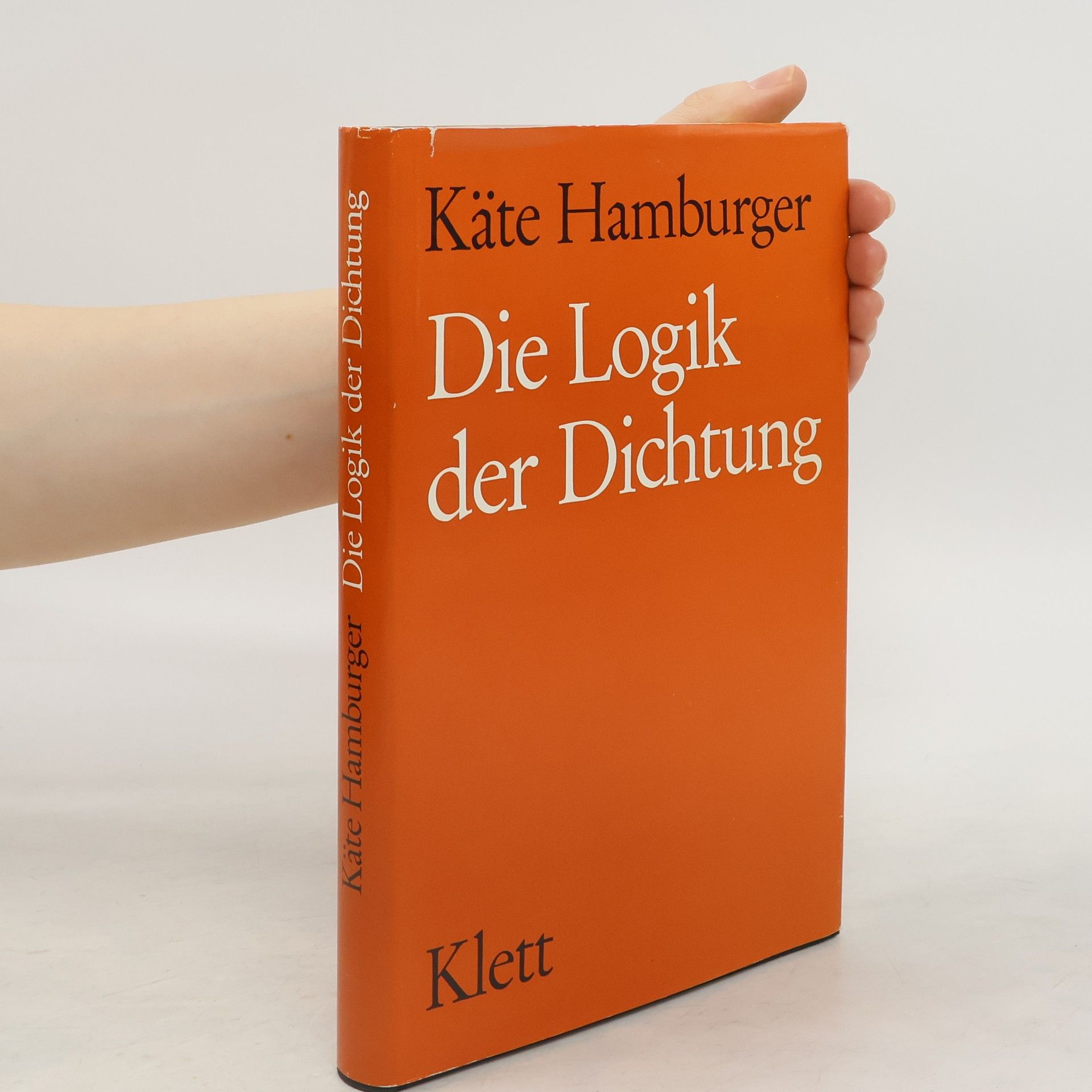 Käte Hamburger Die Logik der Dichtung