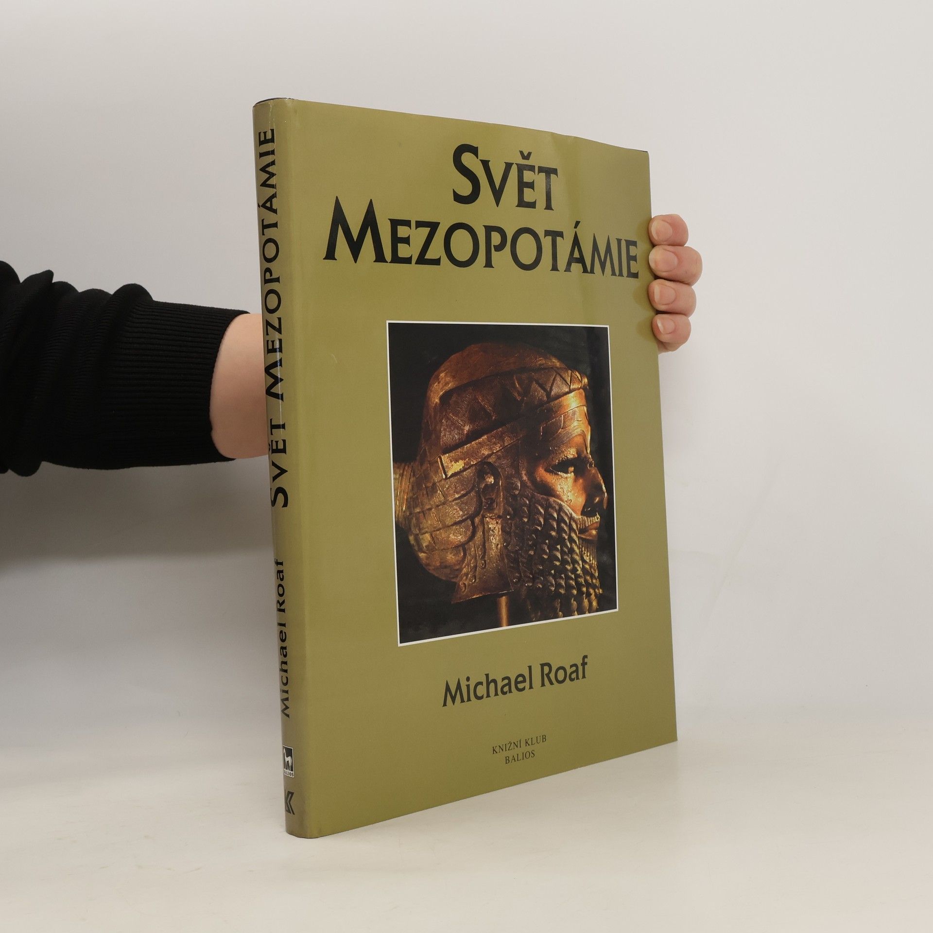 Michael Roaf Svět Mezopotámie