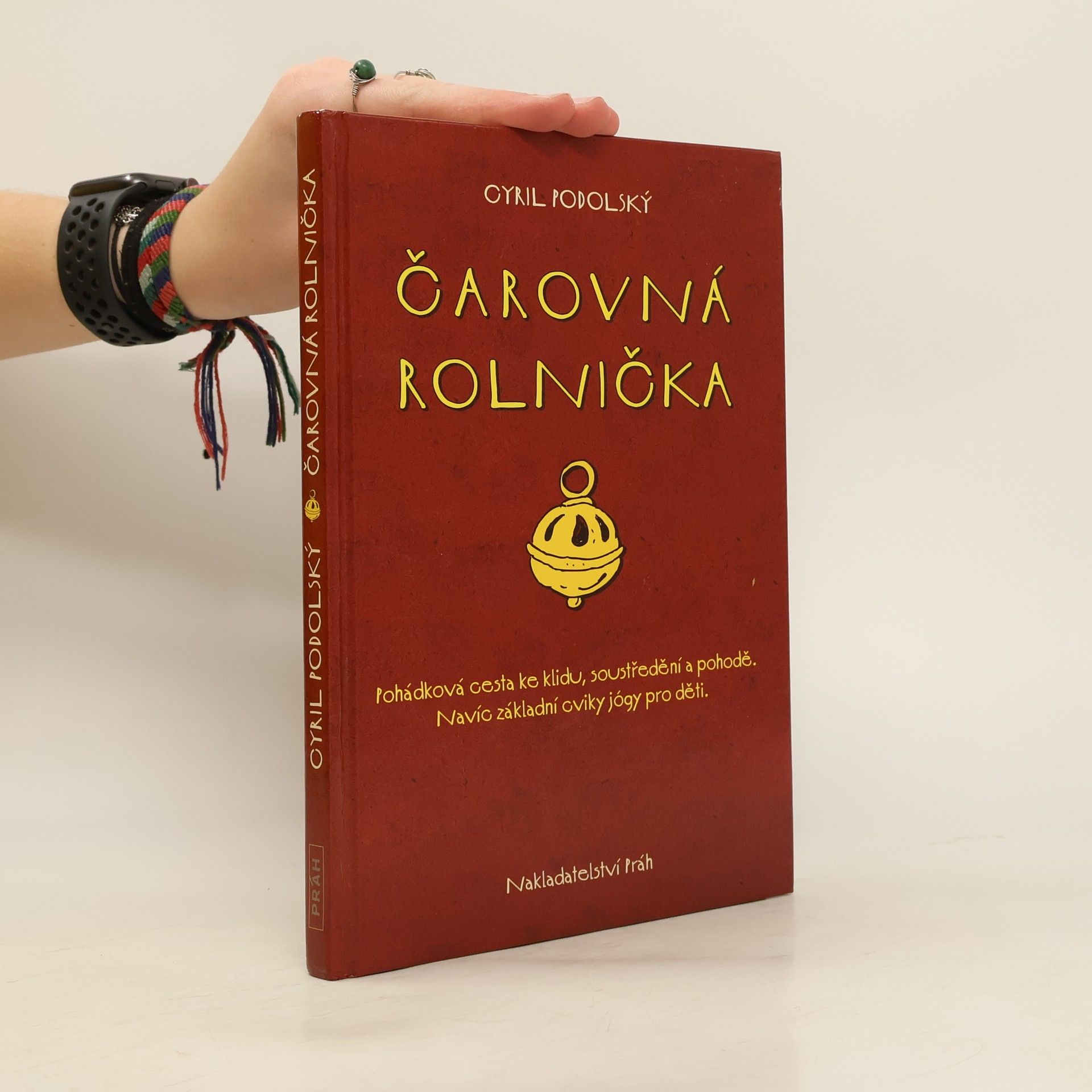 Cyril Podolský Čarovná rolnička