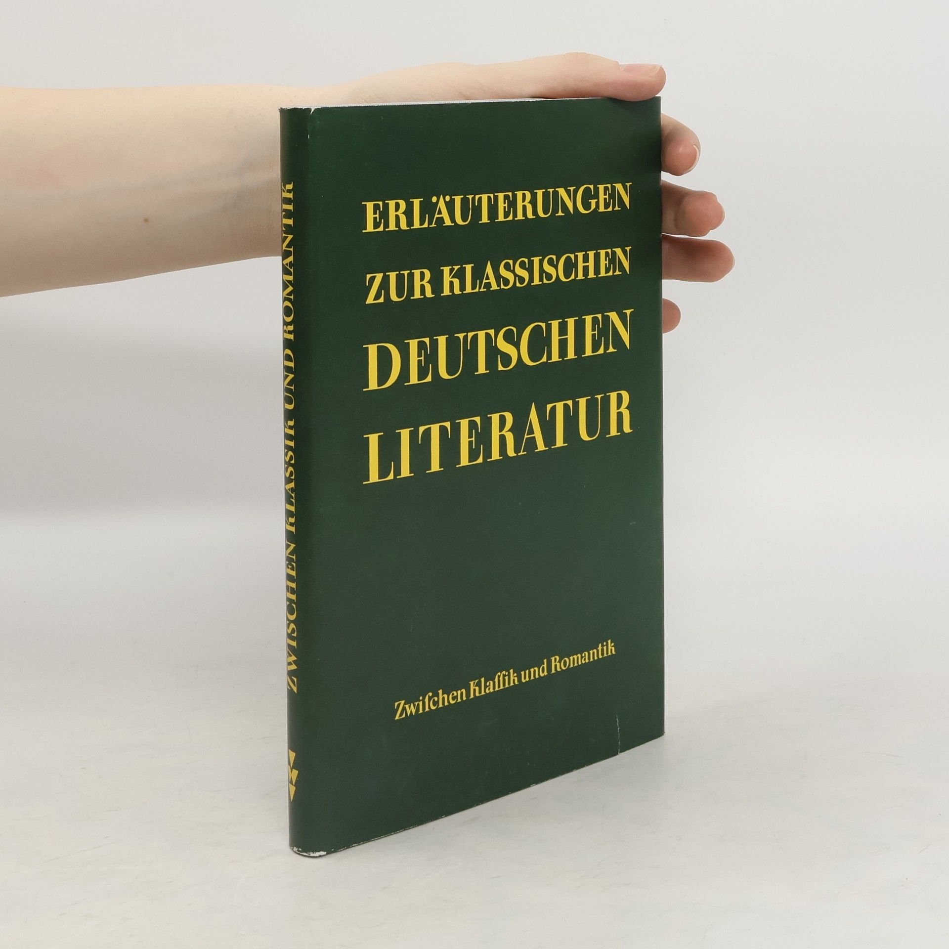Klaus Gysi Erläuterungen zur klassischen deutschen Literatur