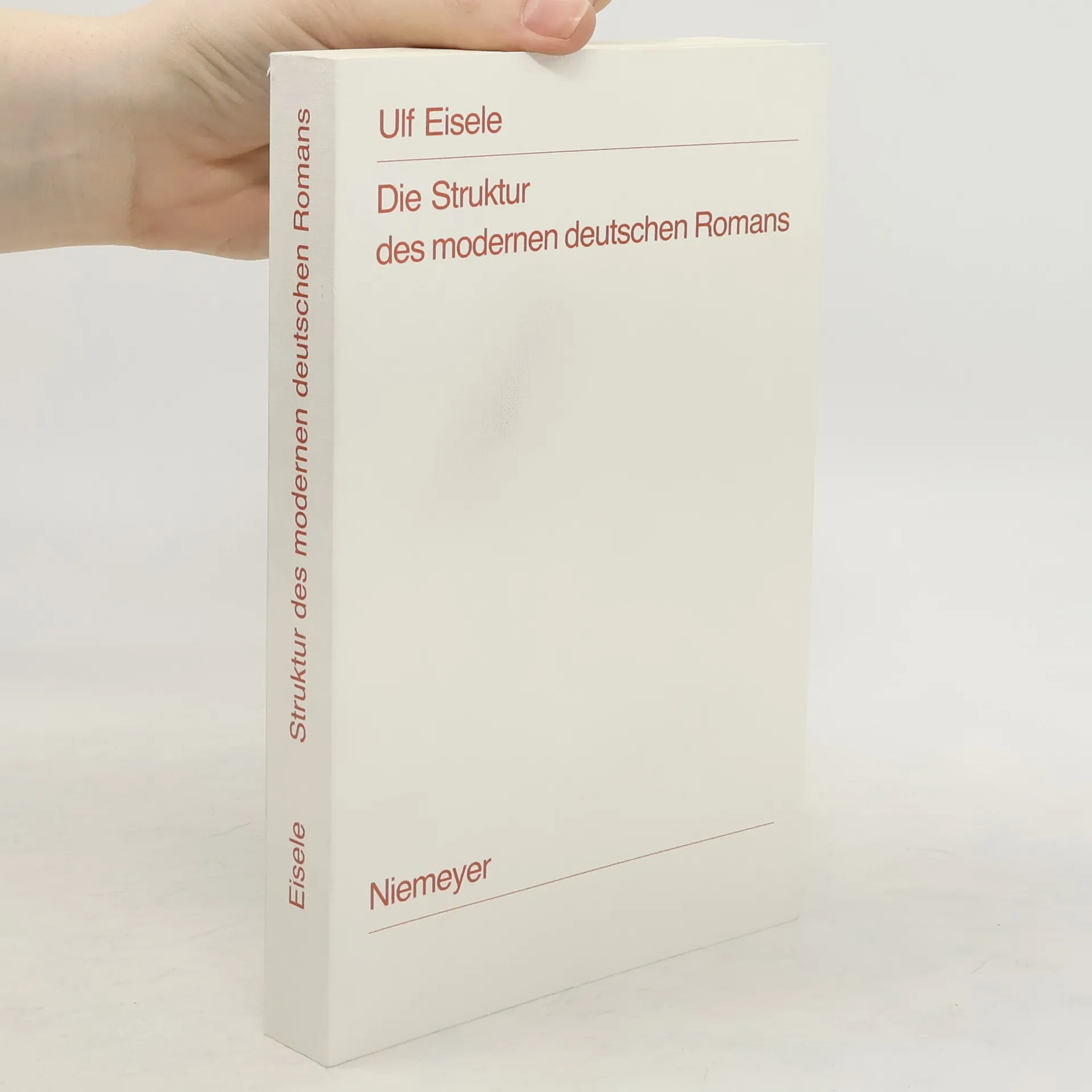 Die Struktur des modernen deutschen Romans | Buch | Ulf Eisele