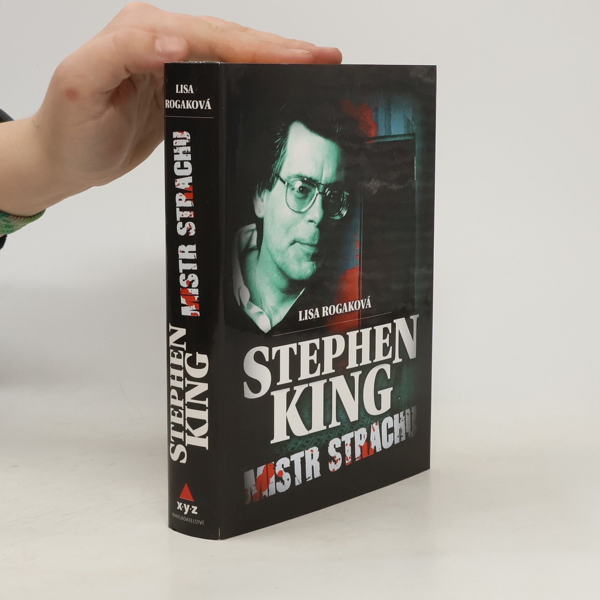 Lisa Rogak Stephen King. Mistr strachu