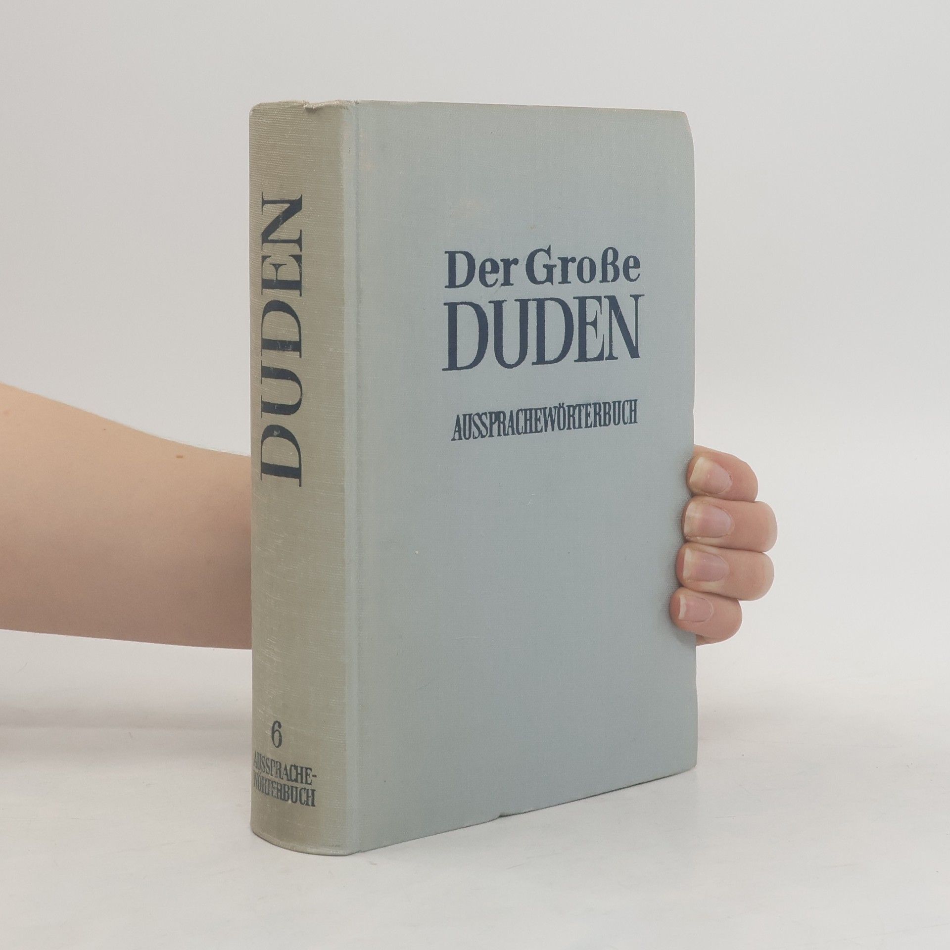 Collectif d'auteurs Der große Duden 6. Aussprachewörterbuch