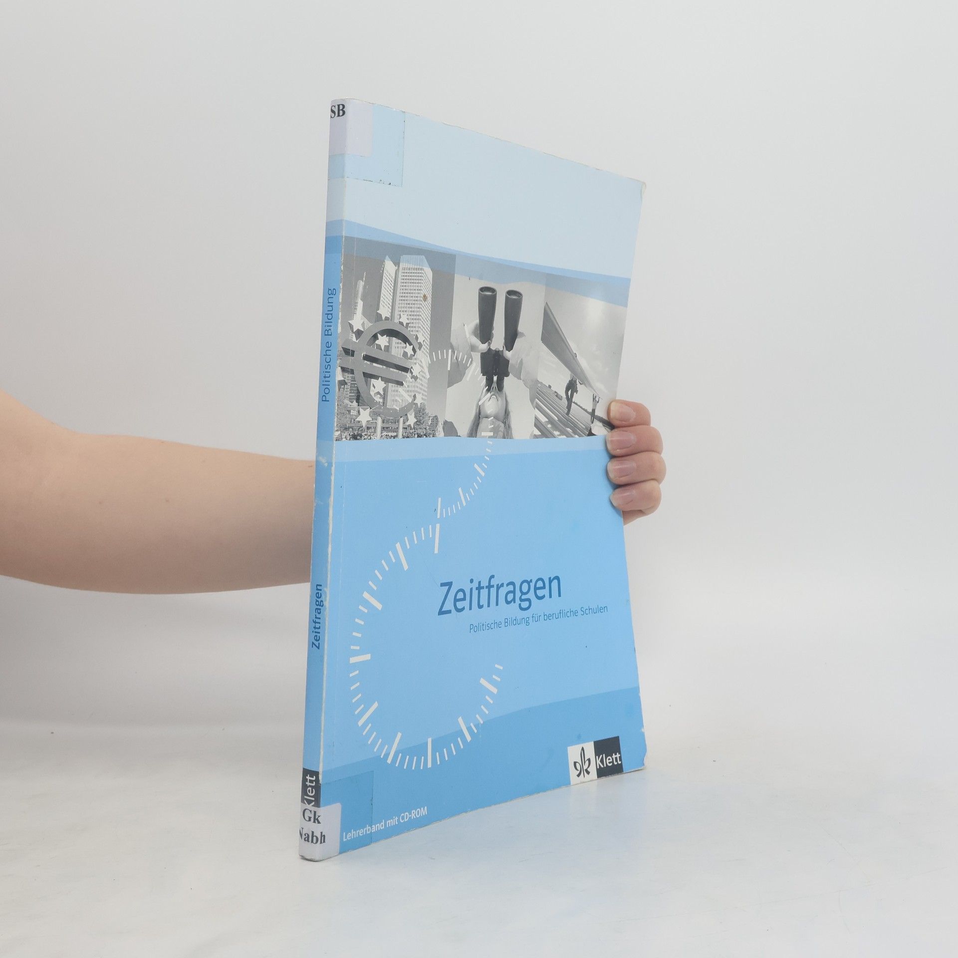 KLETT Zeitfragen, Lehrerband mit CD-ROM