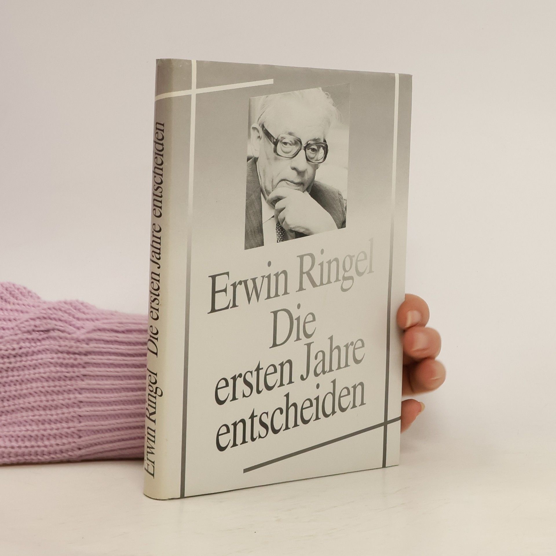 Erwin Ringel Die ersten Jahre entscheiden