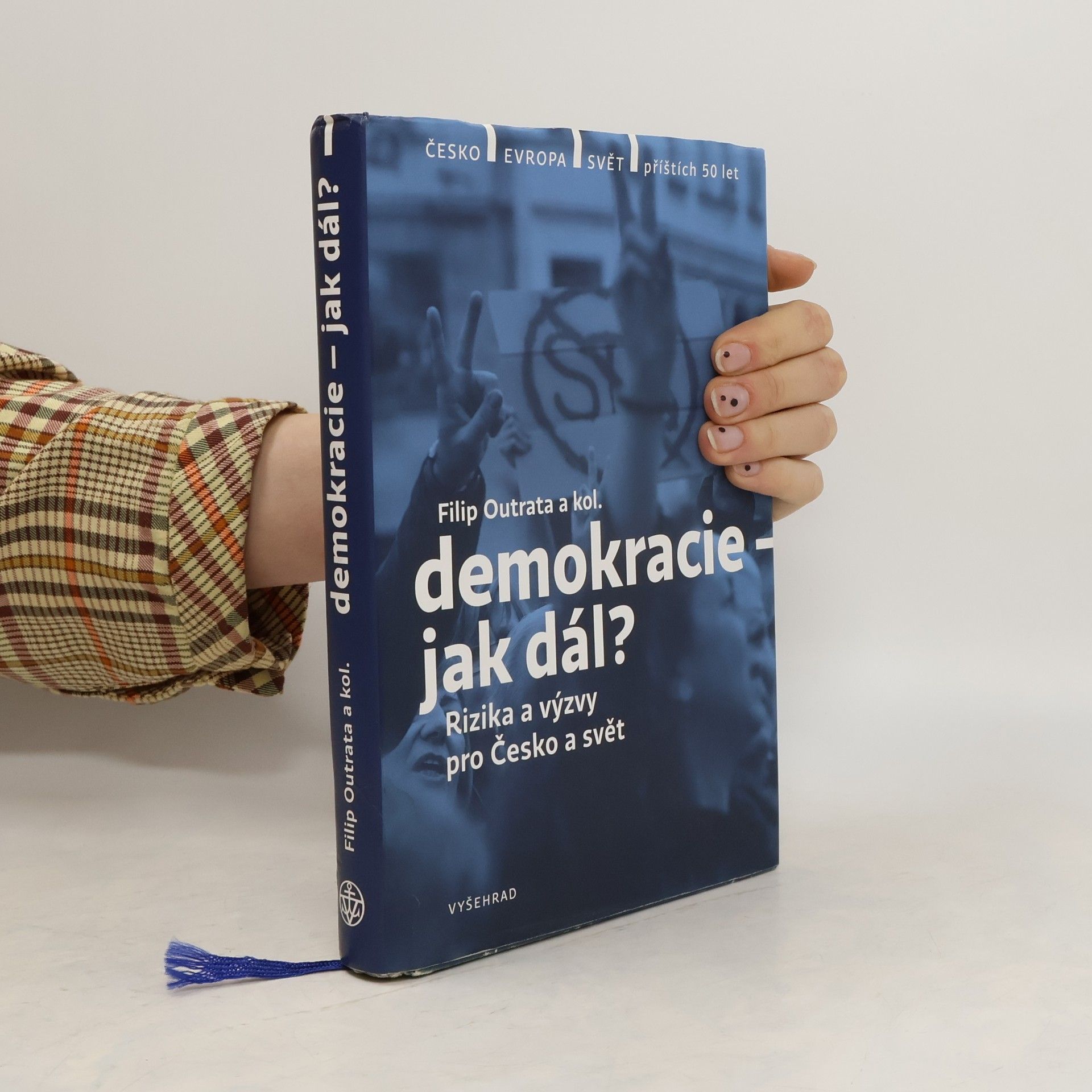 Demokracie - jak dál? : rizika a výzvy pro Česko a svět