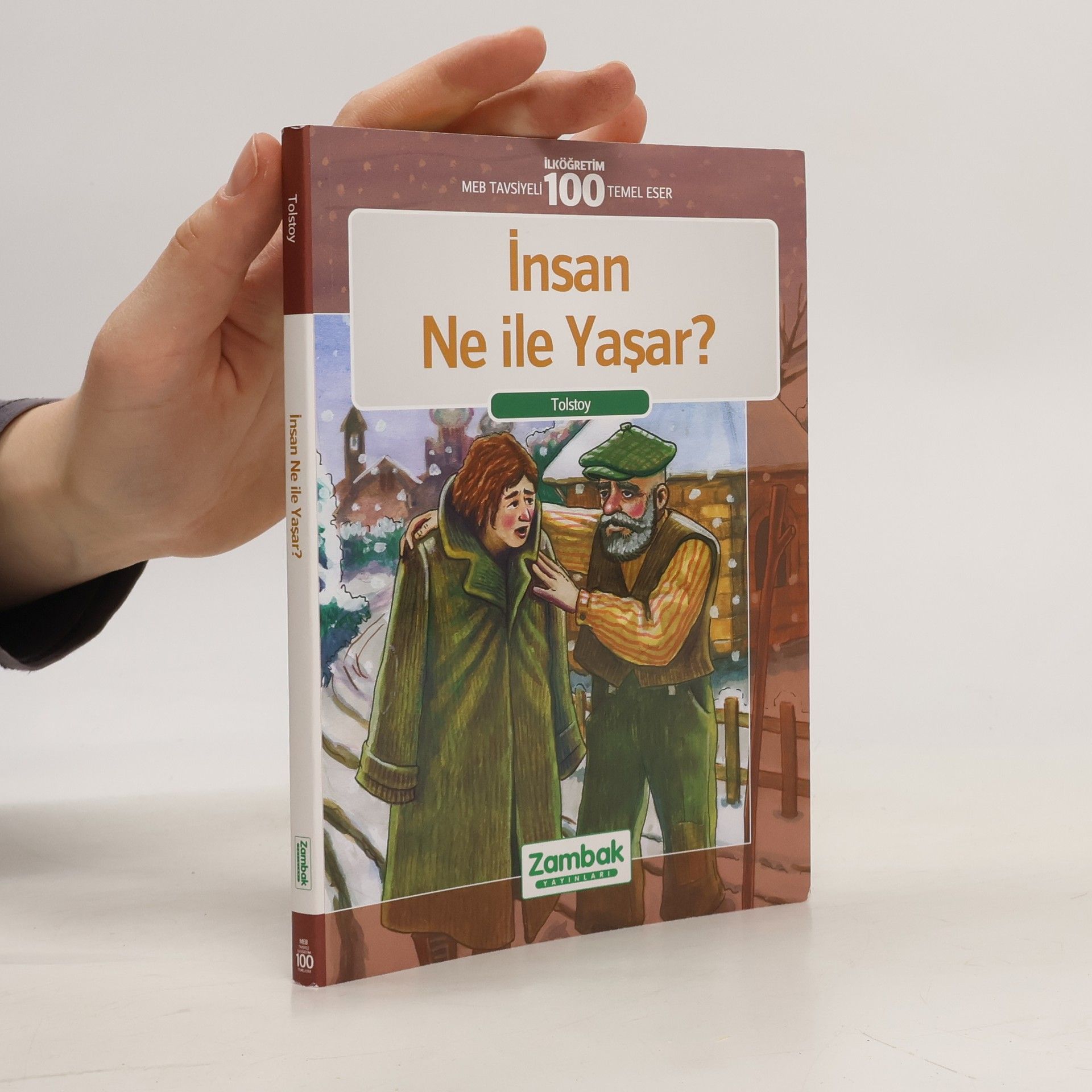 Lev Nikolajevič Tolstoj Insan Ne ile Yasar?