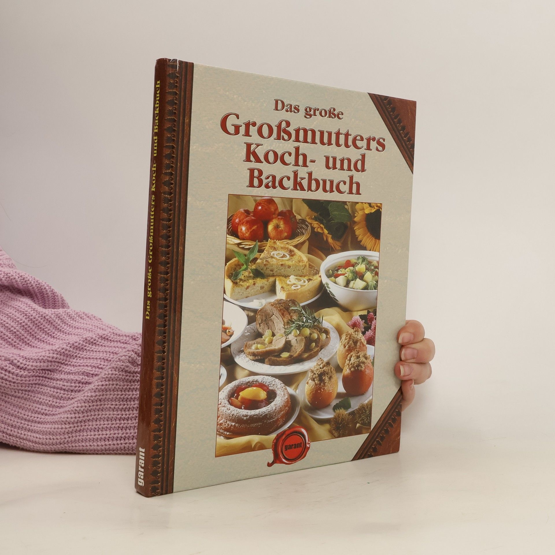 kolektiv Die besten Großmutters Koch- und Backrezepte