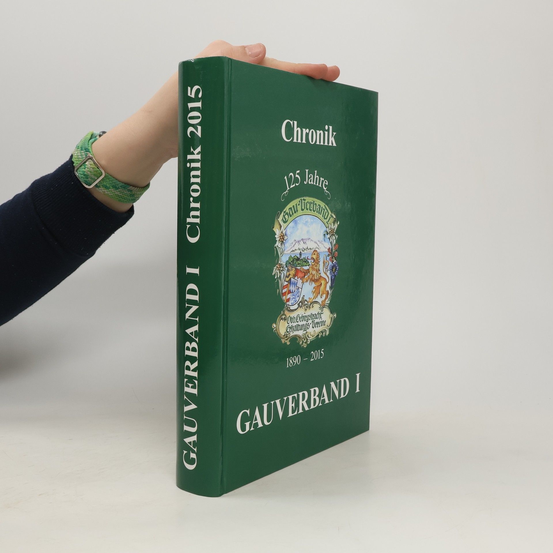 Autorenkollektiv Chronik 125 Jahre 1890 - 2015. Gauverband I.