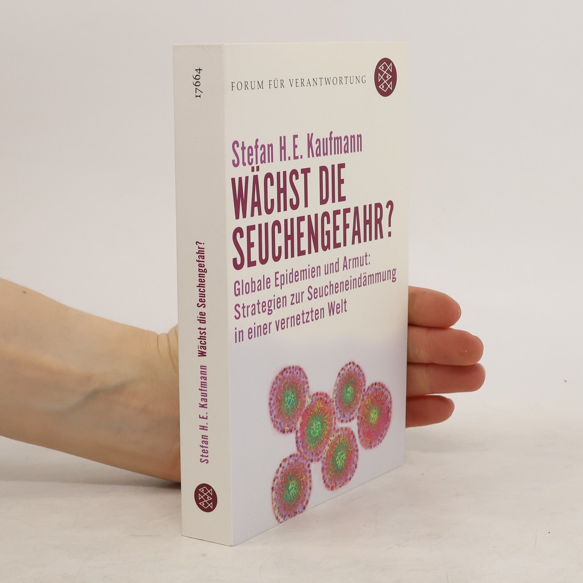 Stefan H. E. Kaufmann Wächst die Seuchengefahr?
