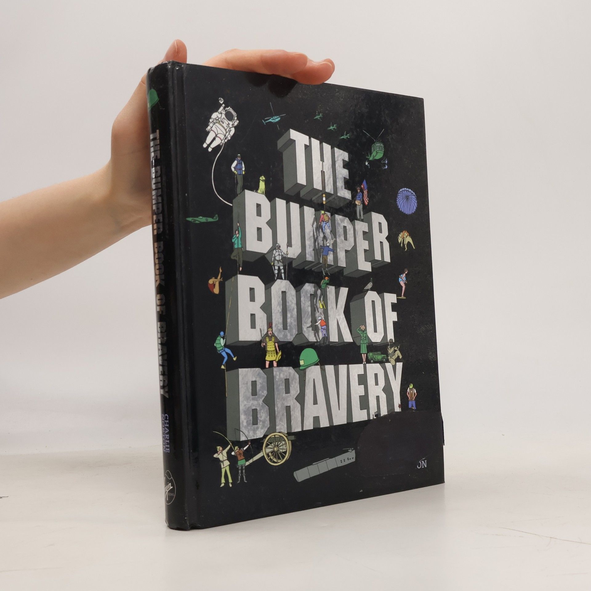 Charlie Norton The Bumper Book of Bravery