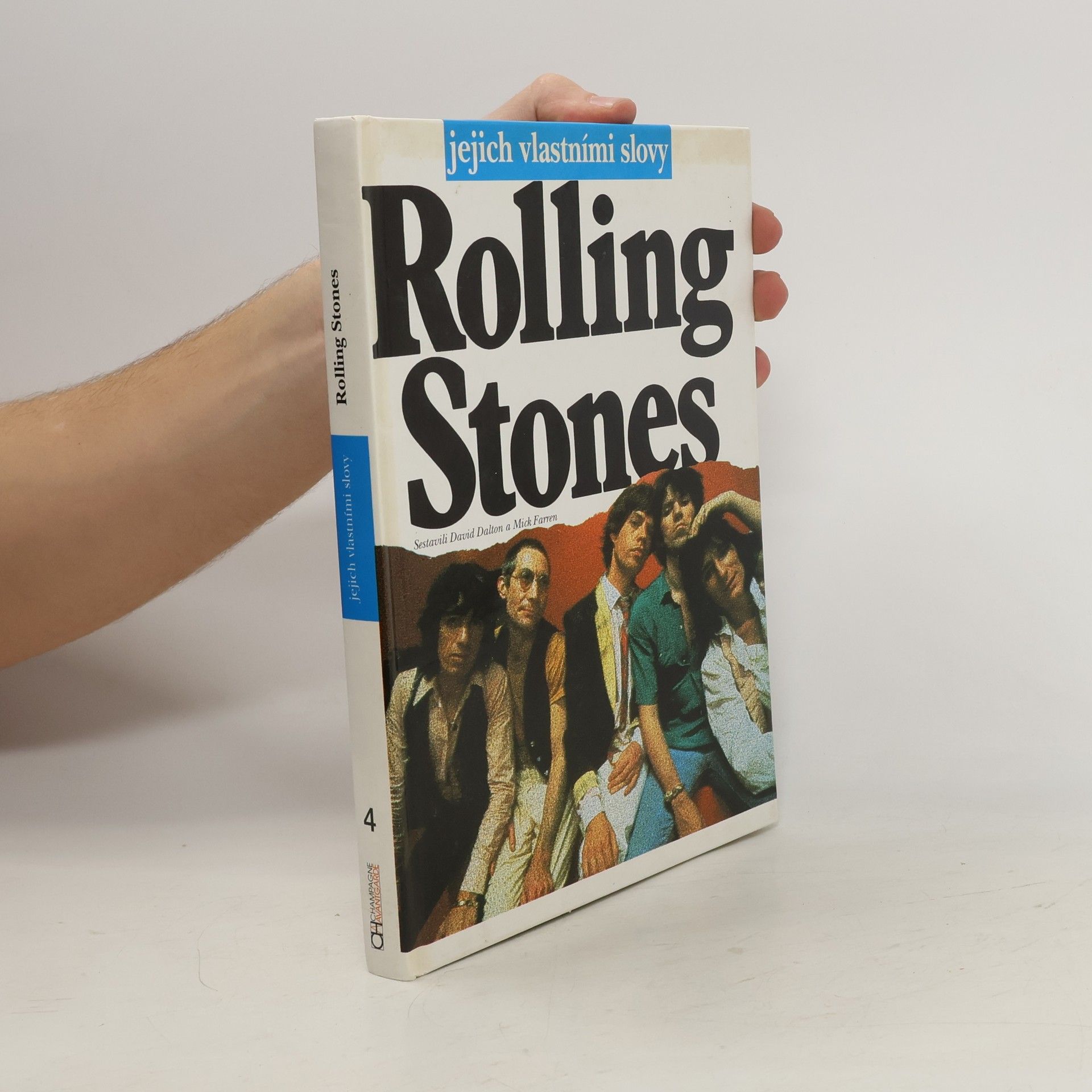 David Dalton Rolling Stones jejich vlastními slovy