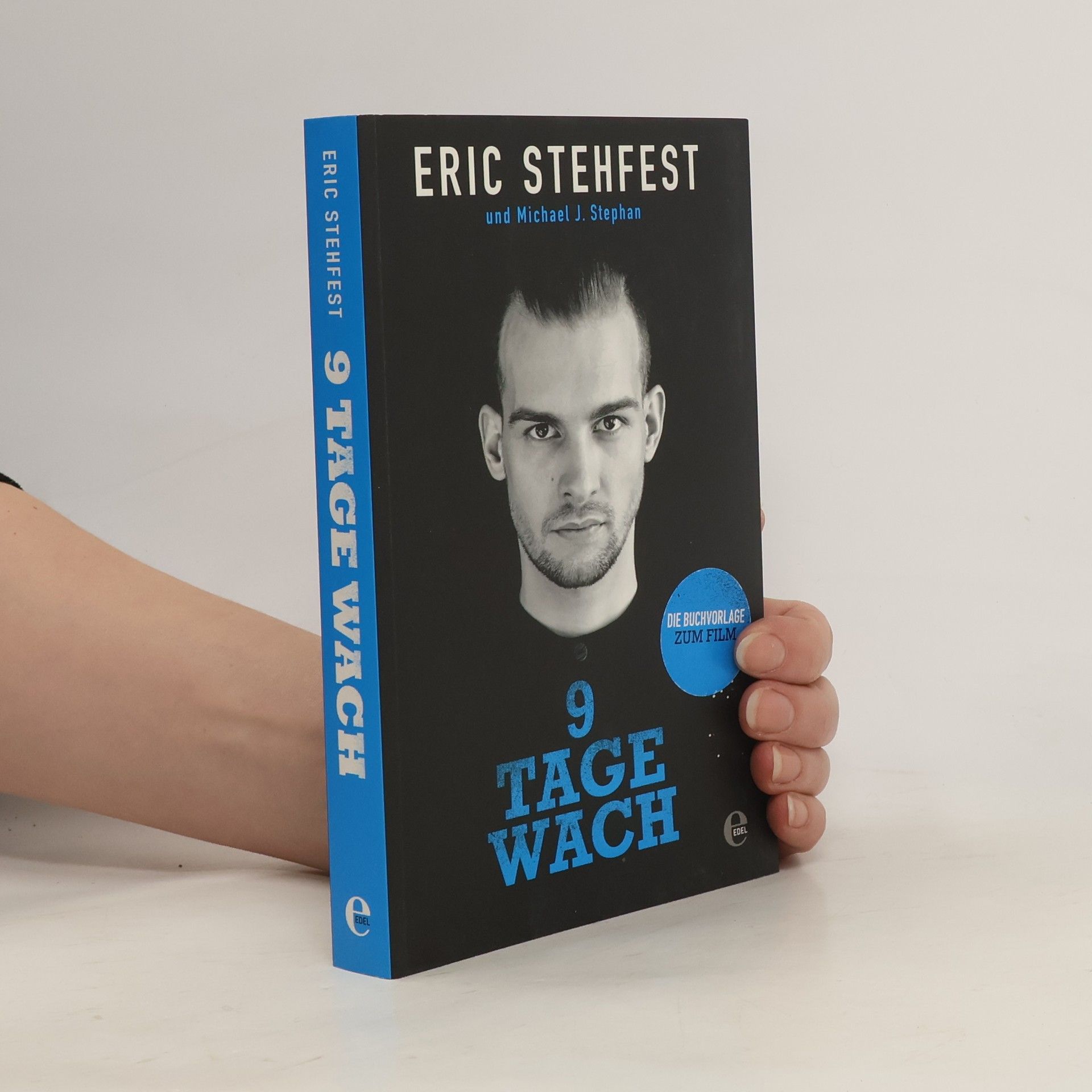 Eric Stehfest 9 Tage wach