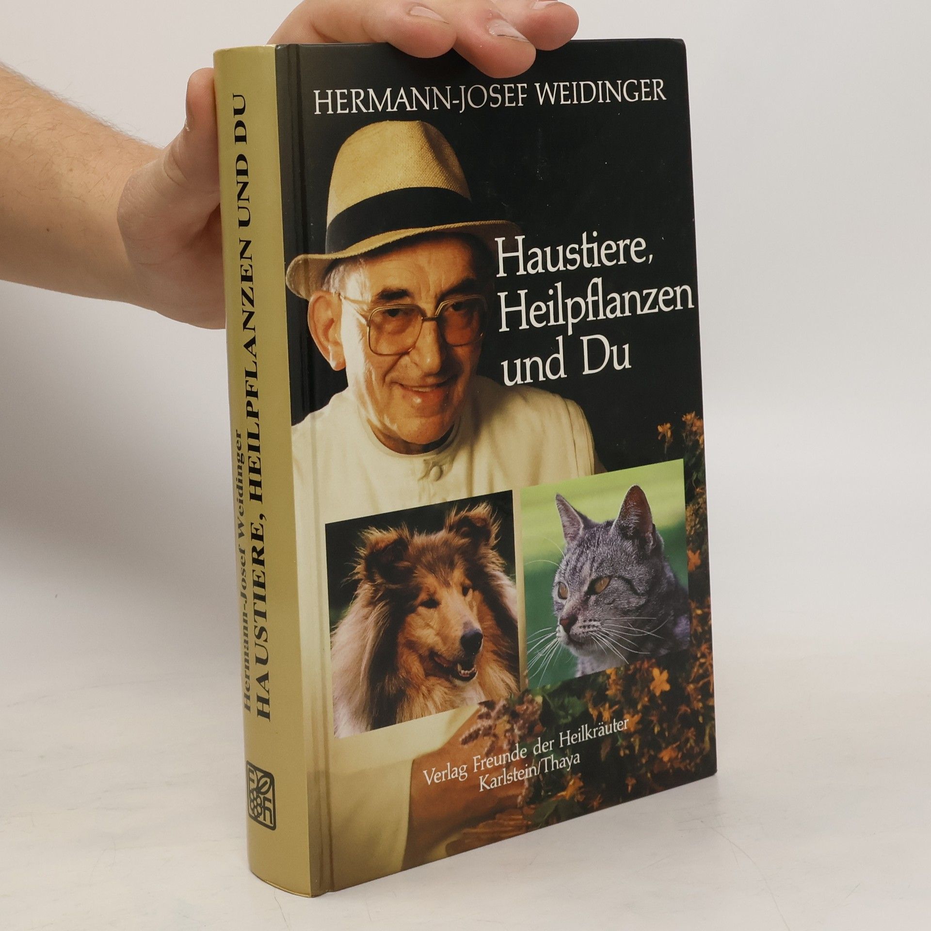Hermann Josef Weidinger Haustiere, Heilpflanzen und Du