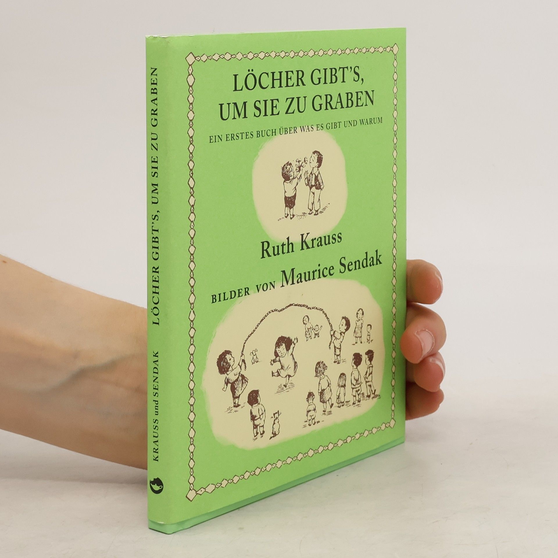 Ruth Krauss Löcher gibt's, um sie zu graben