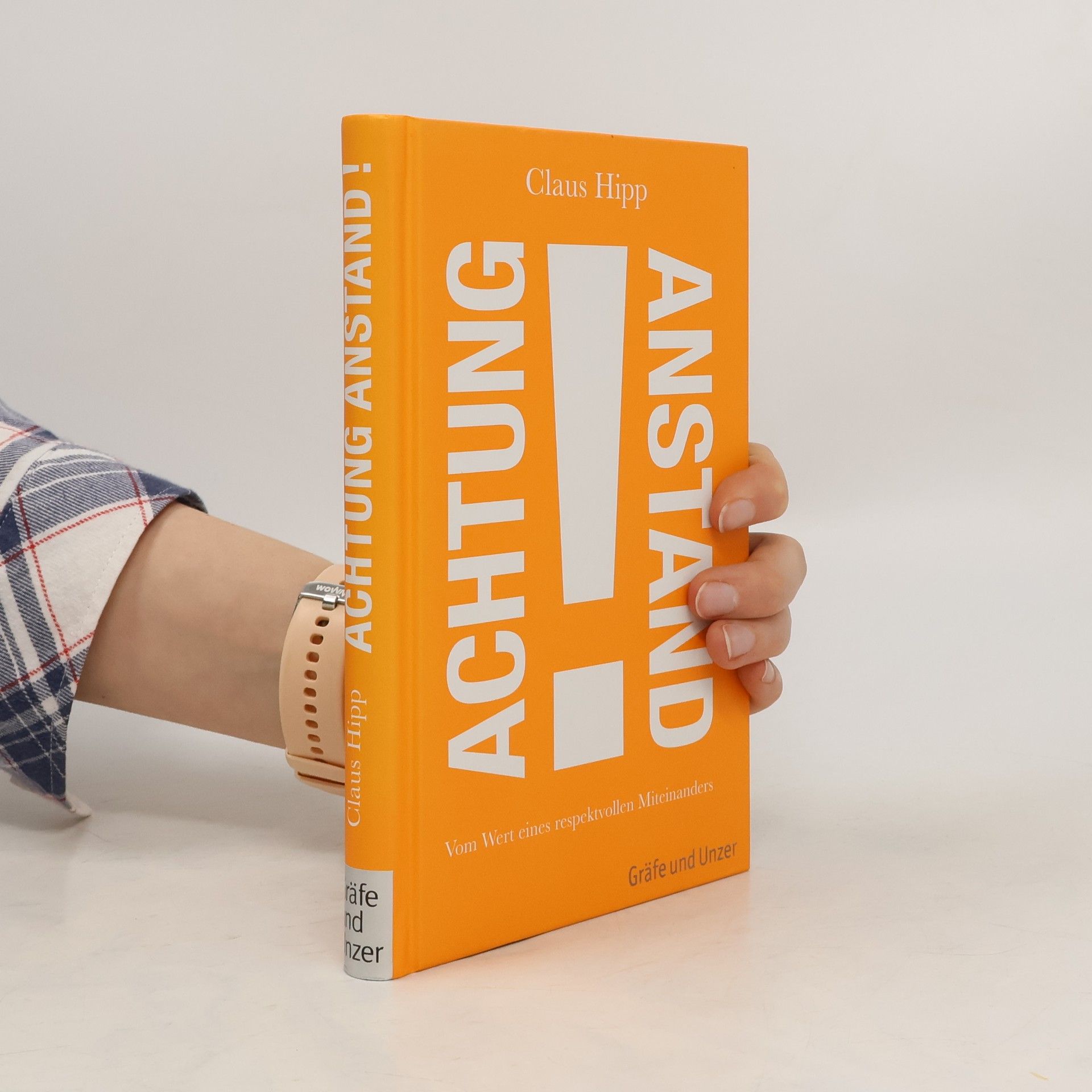 Claus Hipp Achtung, Anstand!