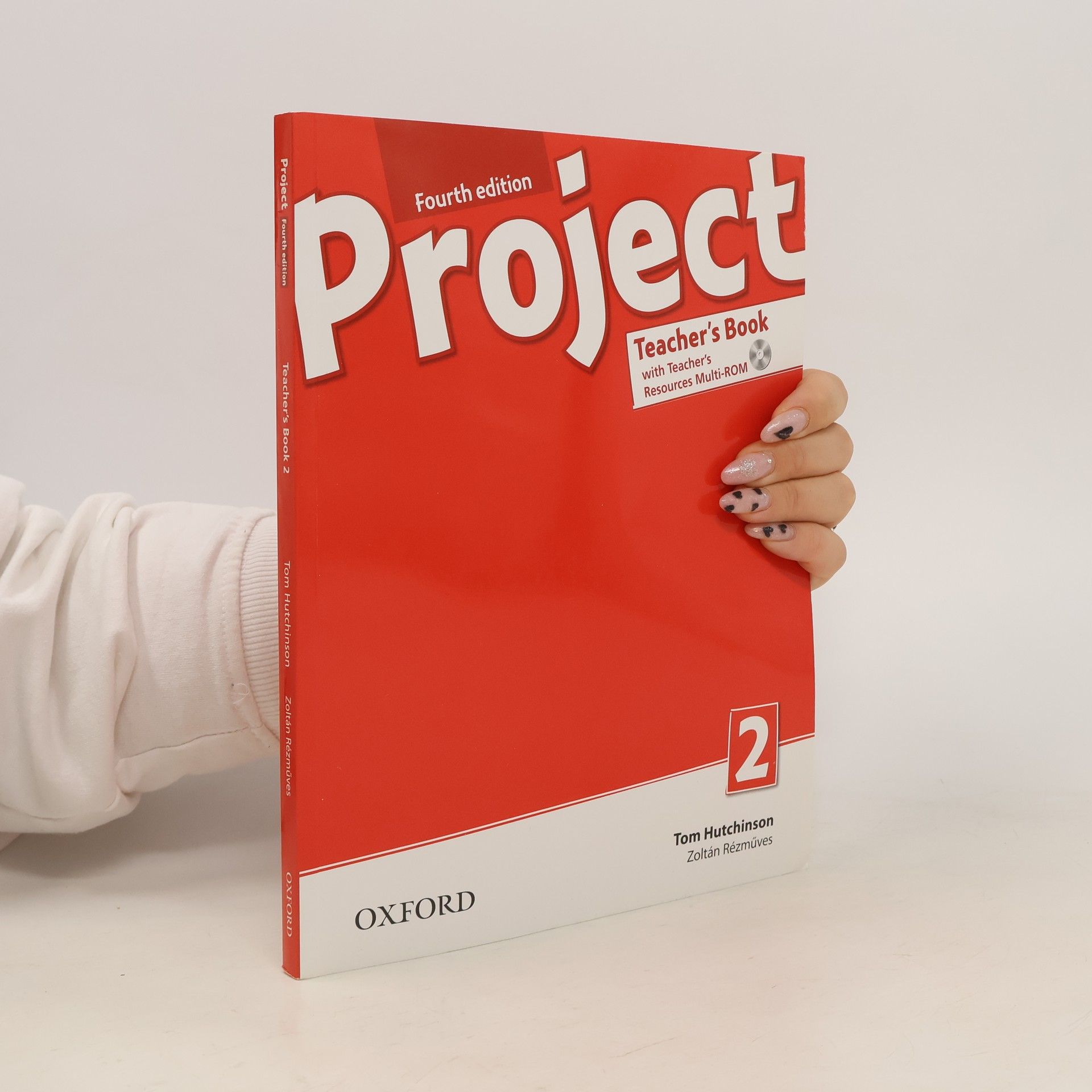 Tom Hutchinson Project 2 : fourth edition. Teacher's book with teacher's resources Multi-ROM