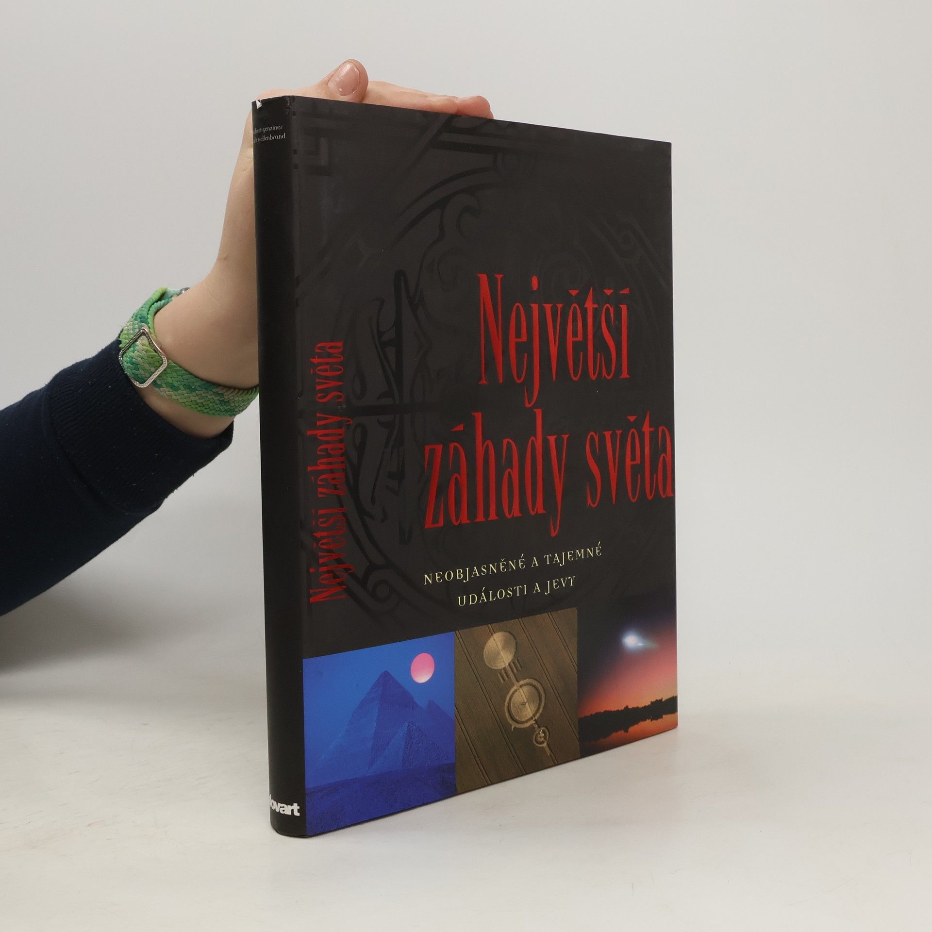 Herbert Genzmer Největší záhady světa: Neobjasněné a tajemné události a jevy
