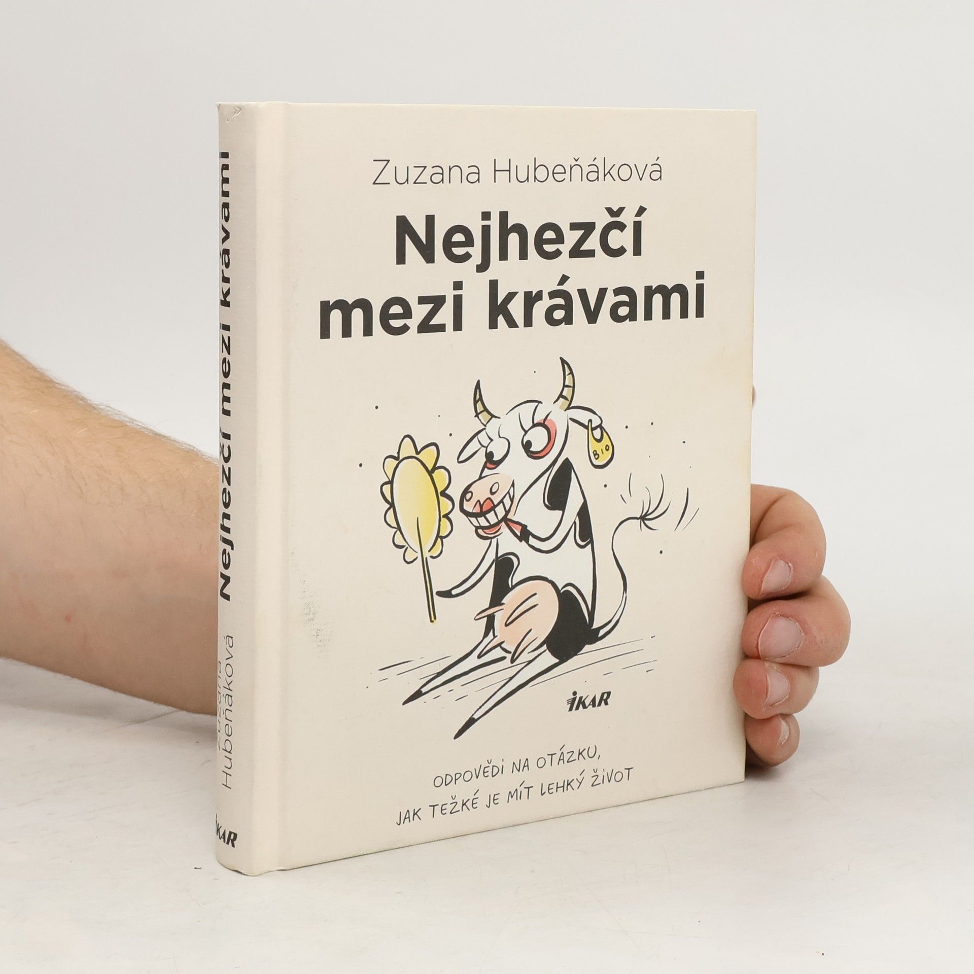 Zuzana Hubeňáková Nejhezčí mezi krávami