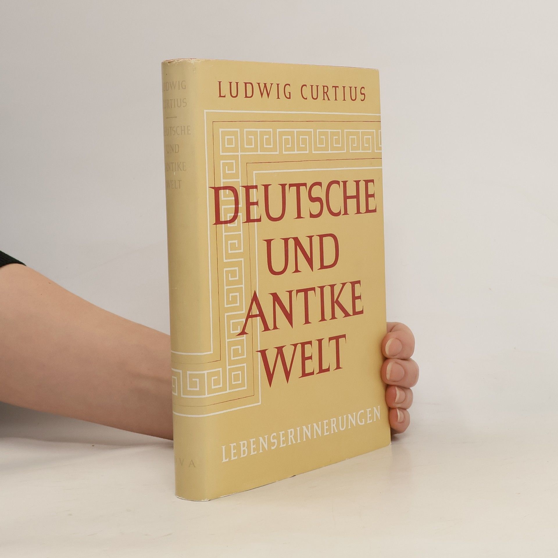 Ludwig Curtius Deutsche und antike Welt