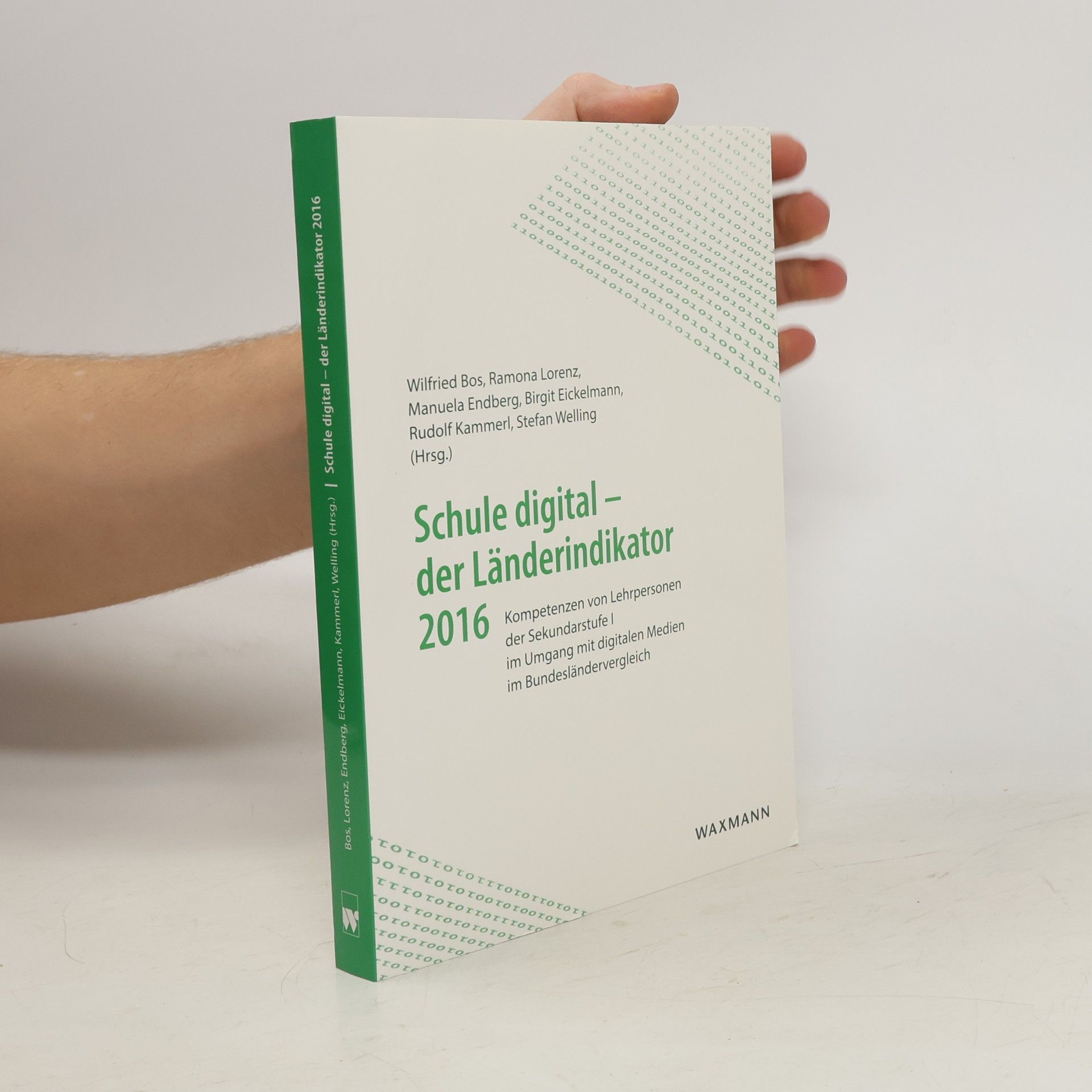 Wilfried Bos Schule digital - der Länderindikator 2016