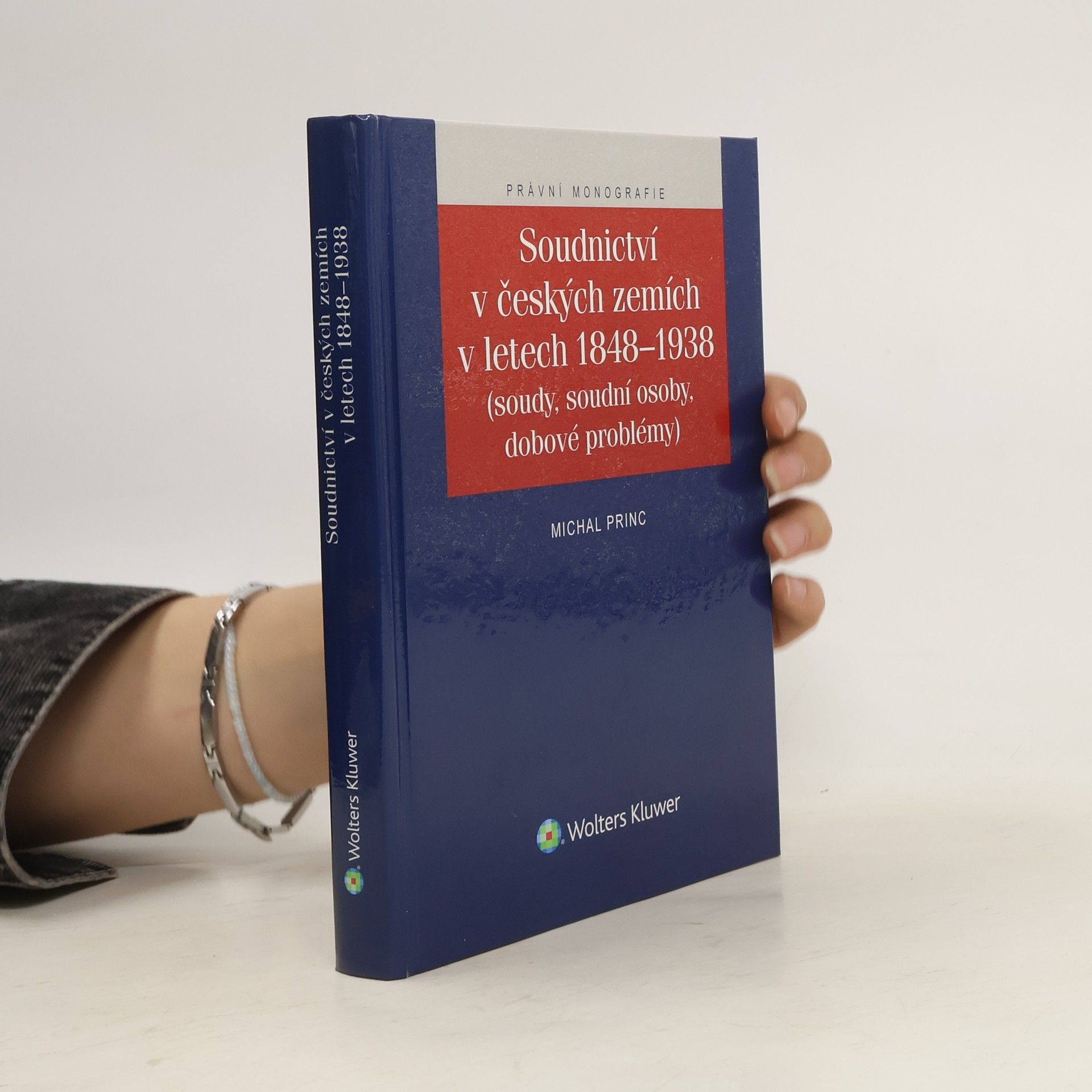 Michal Princ Soudnictví v českých zemích v letech 1848-1938
