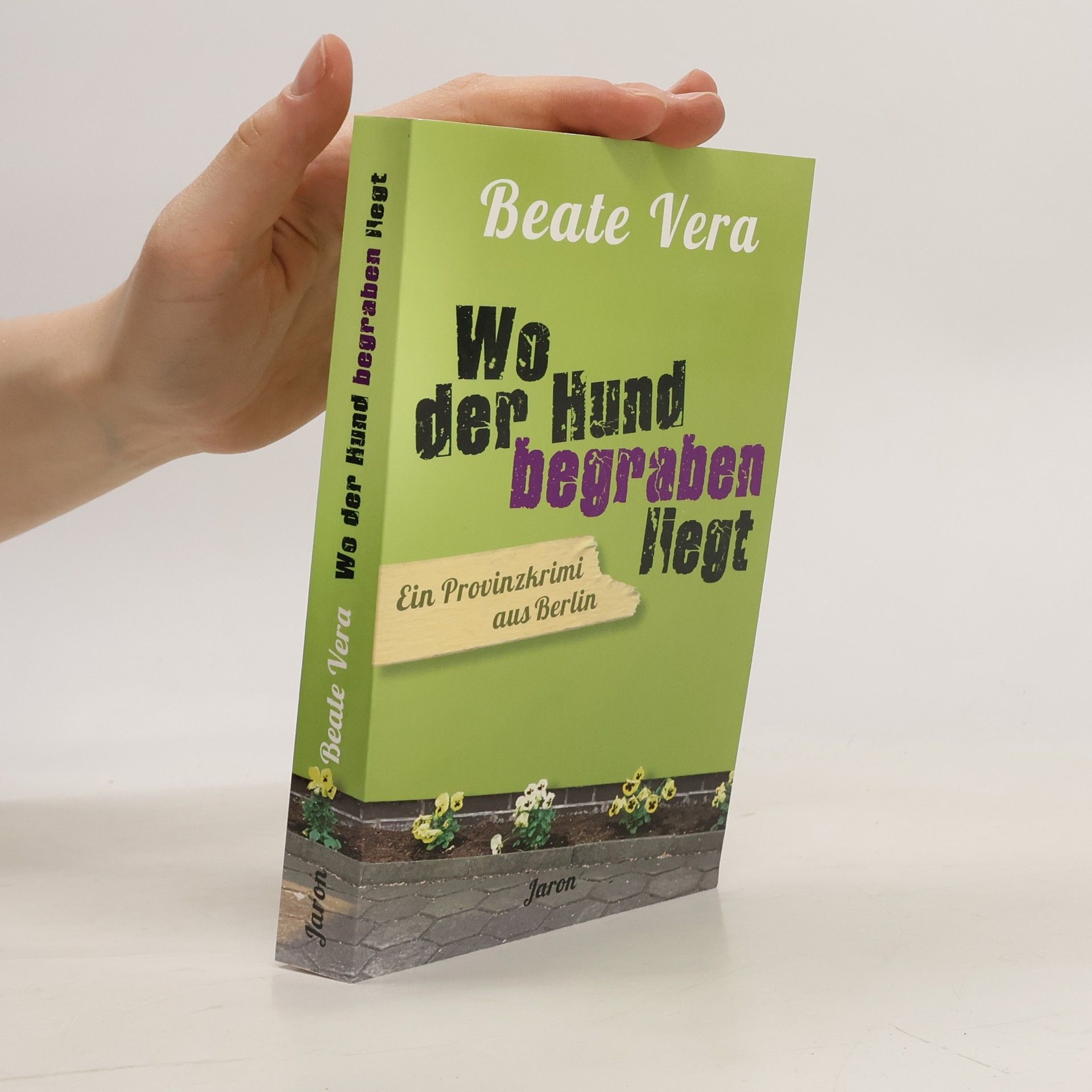 Beate Vera Wo der Hund begraben liegt