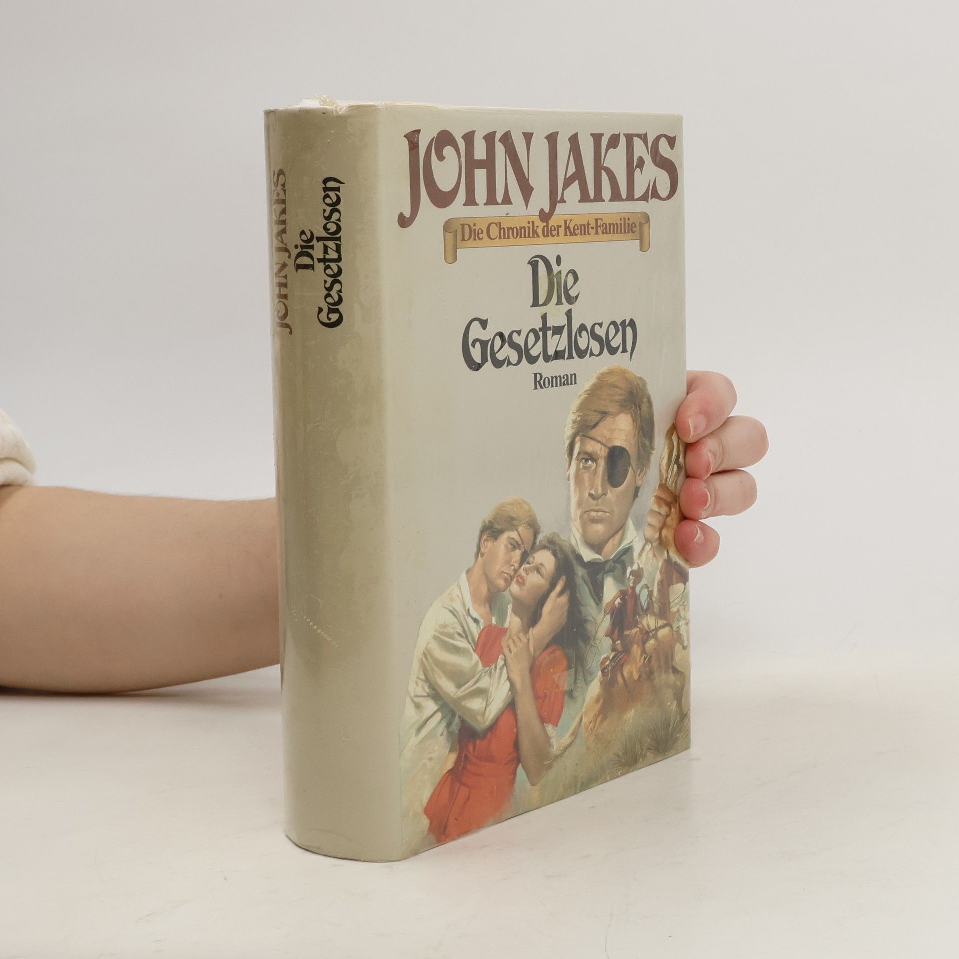 John Jakes Die Gesetzlosen