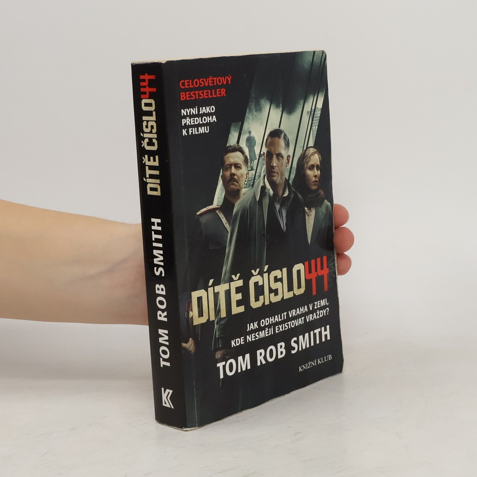 Tom Rob Smith Dítě číslo 44