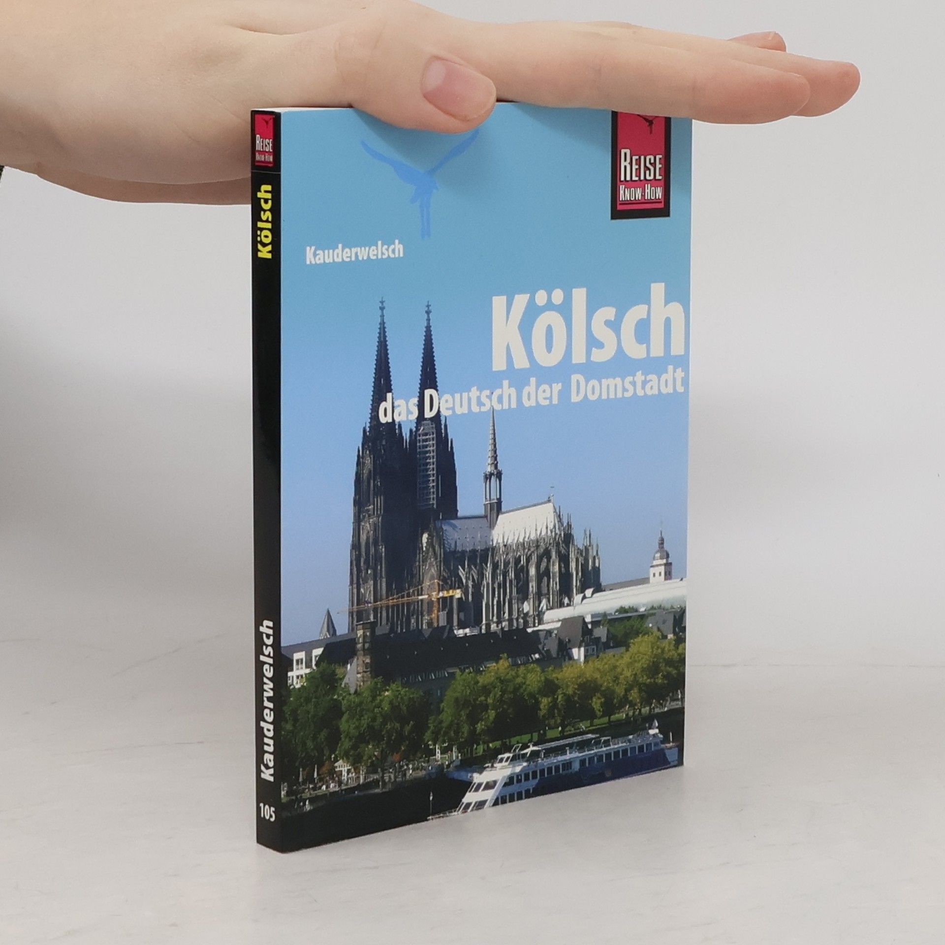 Michael Thiergart Reise Know-How Sprachführer Kölsch - das Deutsch der Domstadt. Kauderwelsch-Band 105
