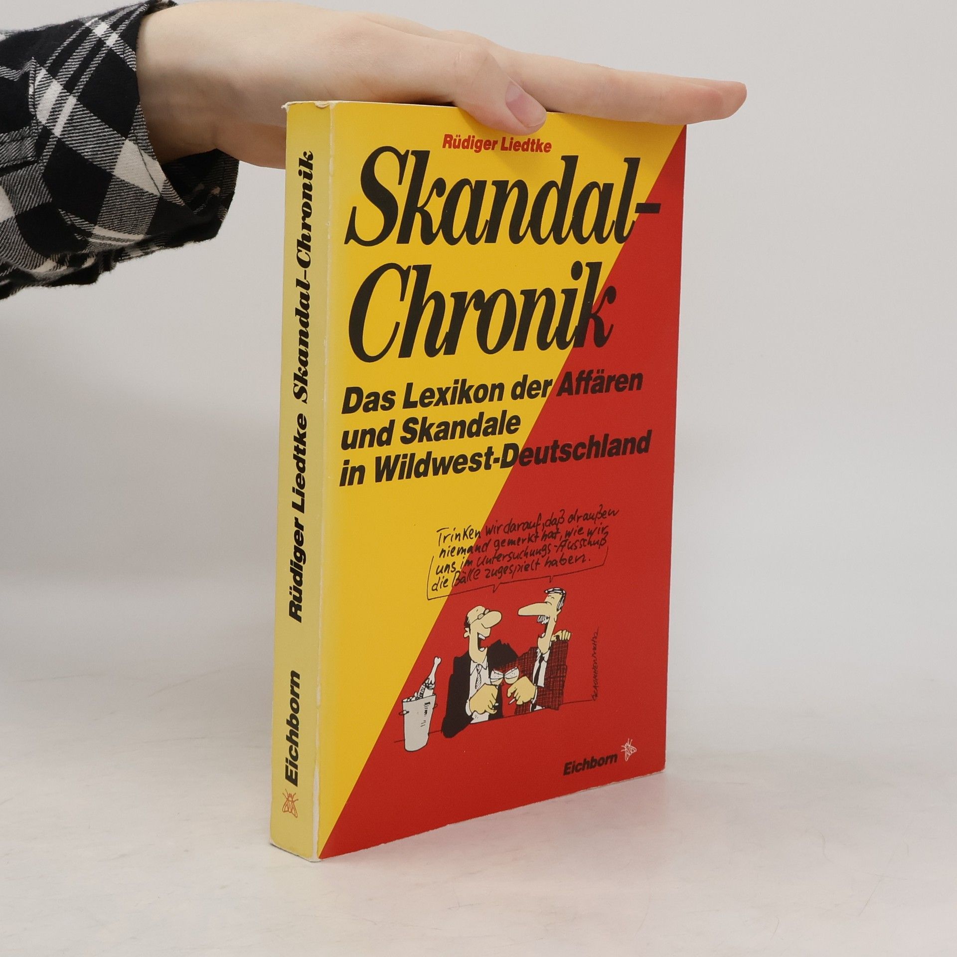 Rüdiger Liedtke Skandal-Chronik