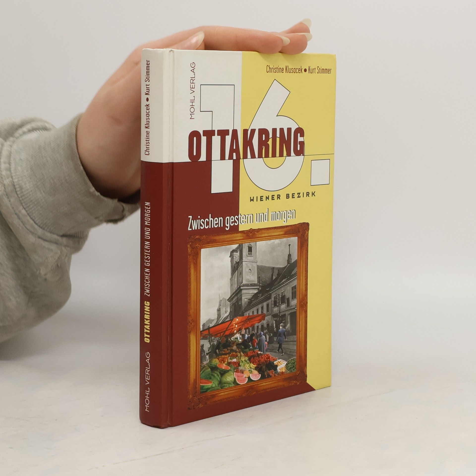Christine Klusacek Ottakring zwischen gestern und morgen