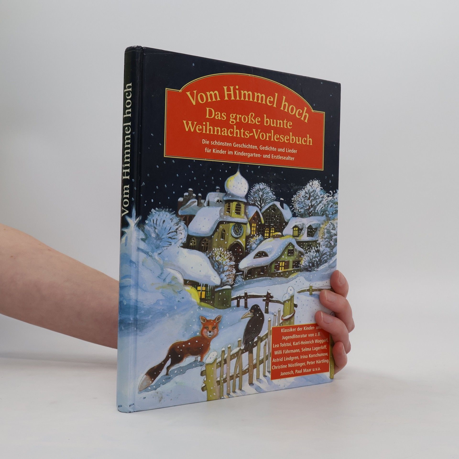 Wolfgang Freitag Vom Himmel hoch. Das große bunte Weihnachts-Vorlesebuch